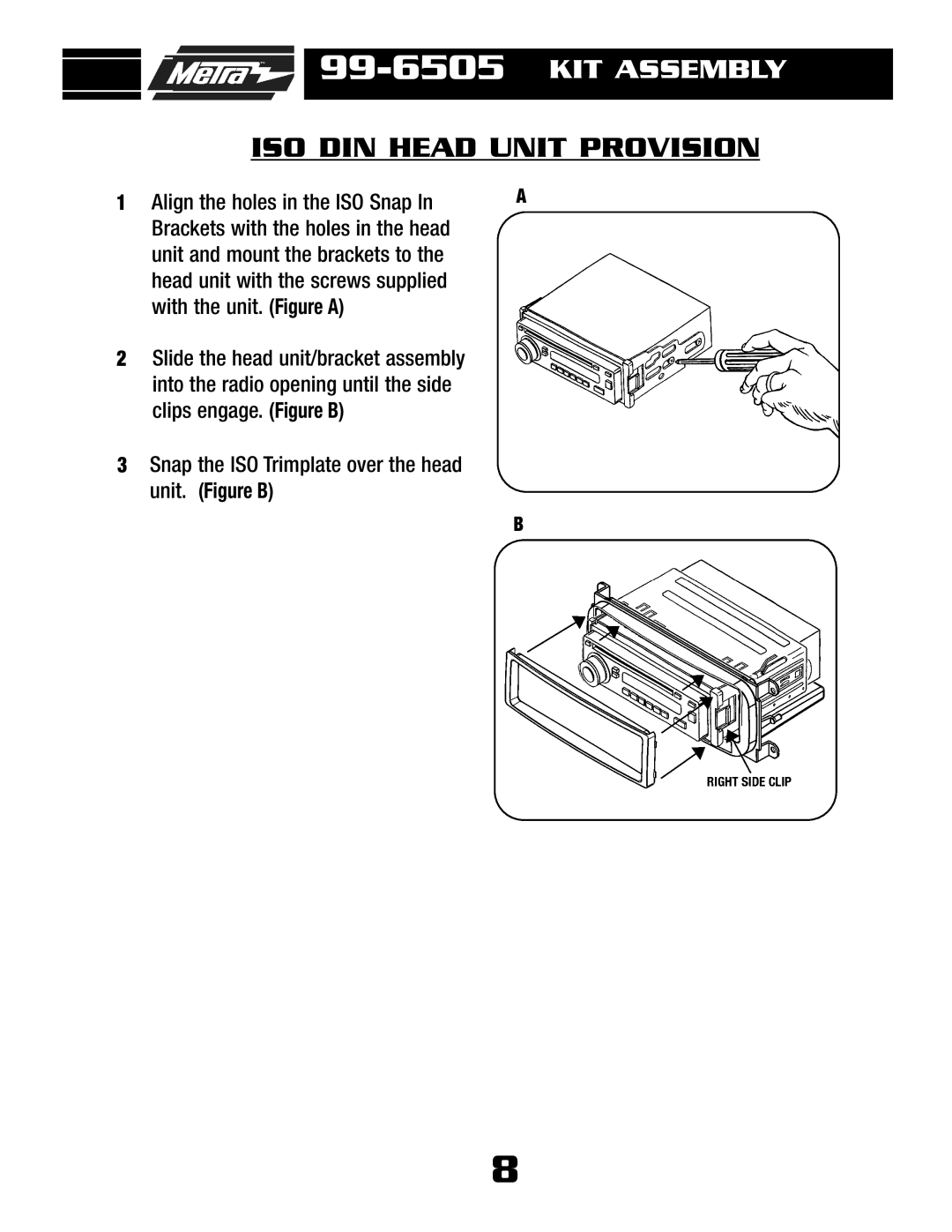 Metra Electronics 99-6505 installation instructions ISO DIN Head Unit Provision 