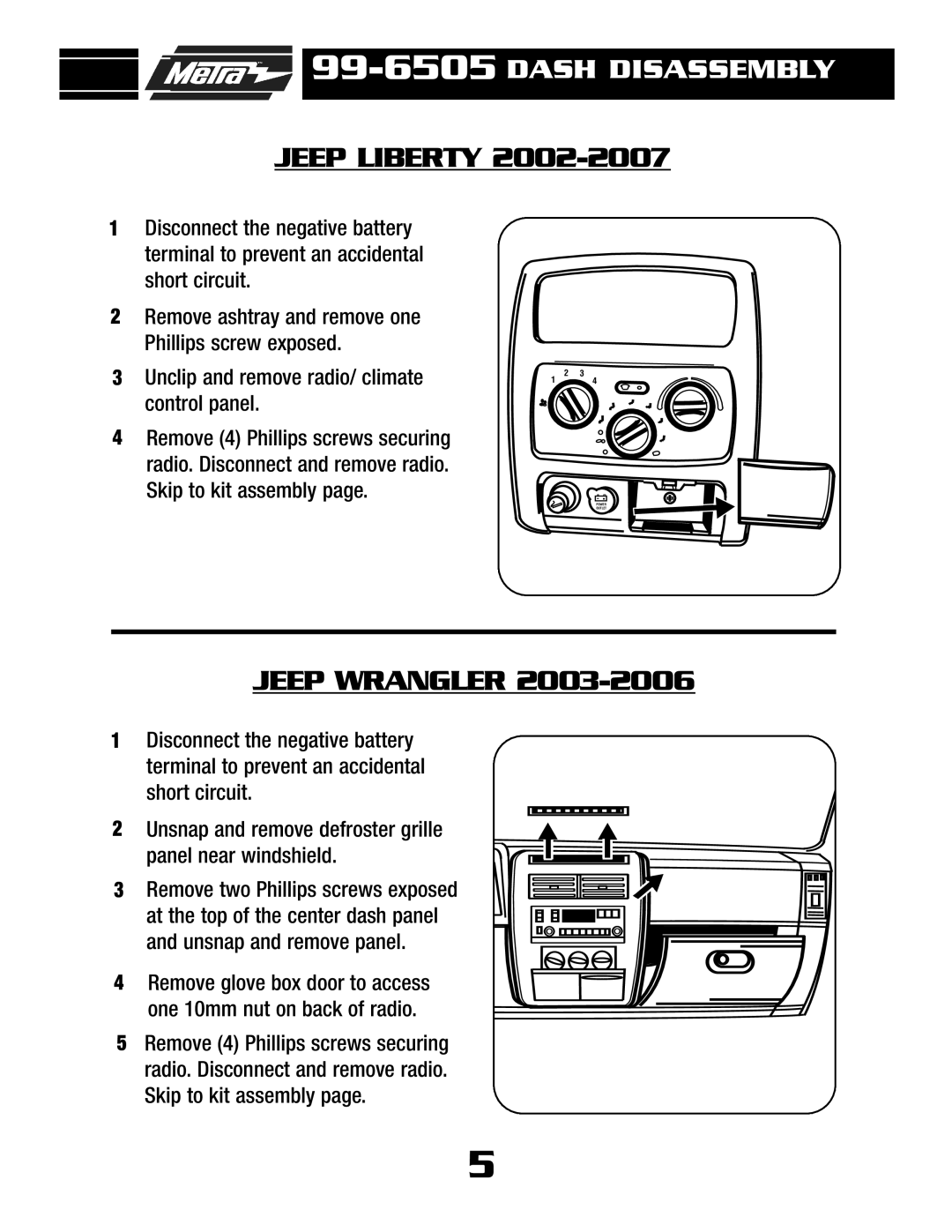 Metra Electronics 99-6505 installation instructions Jeep Liberty, Jeep Wrangler 