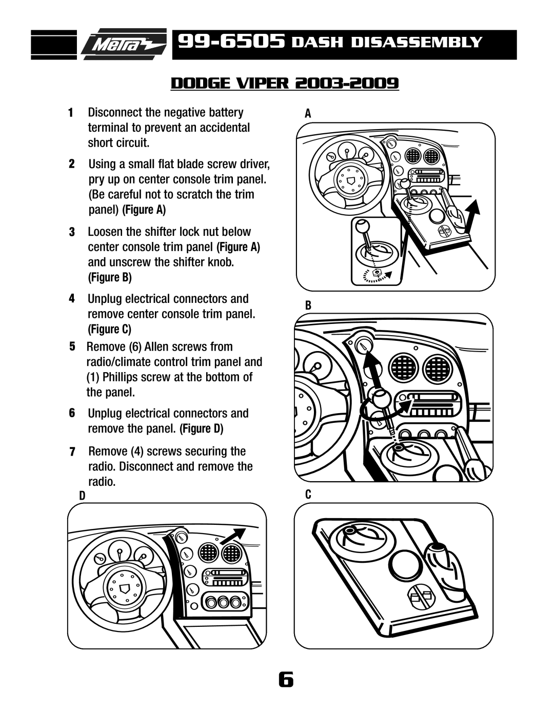 Metra Electronics 99-6505 installation instructions Dodge Viper, Figure B 