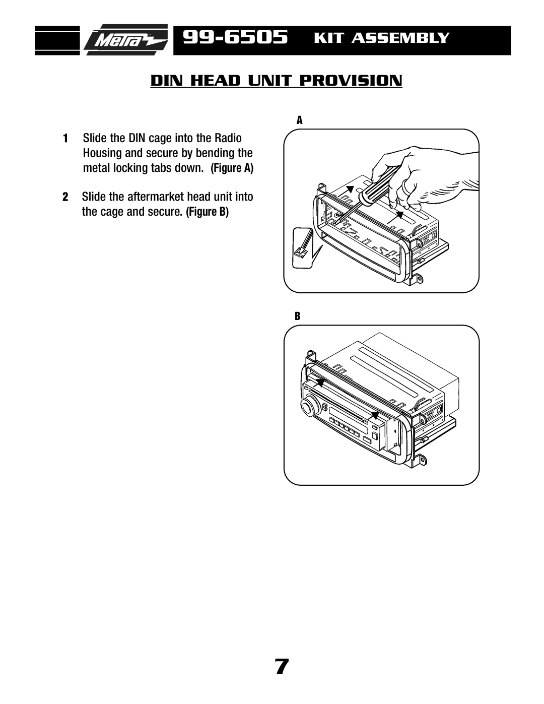 Metra Electronics 99-6505 installation instructions DIN Head Unit Provision 