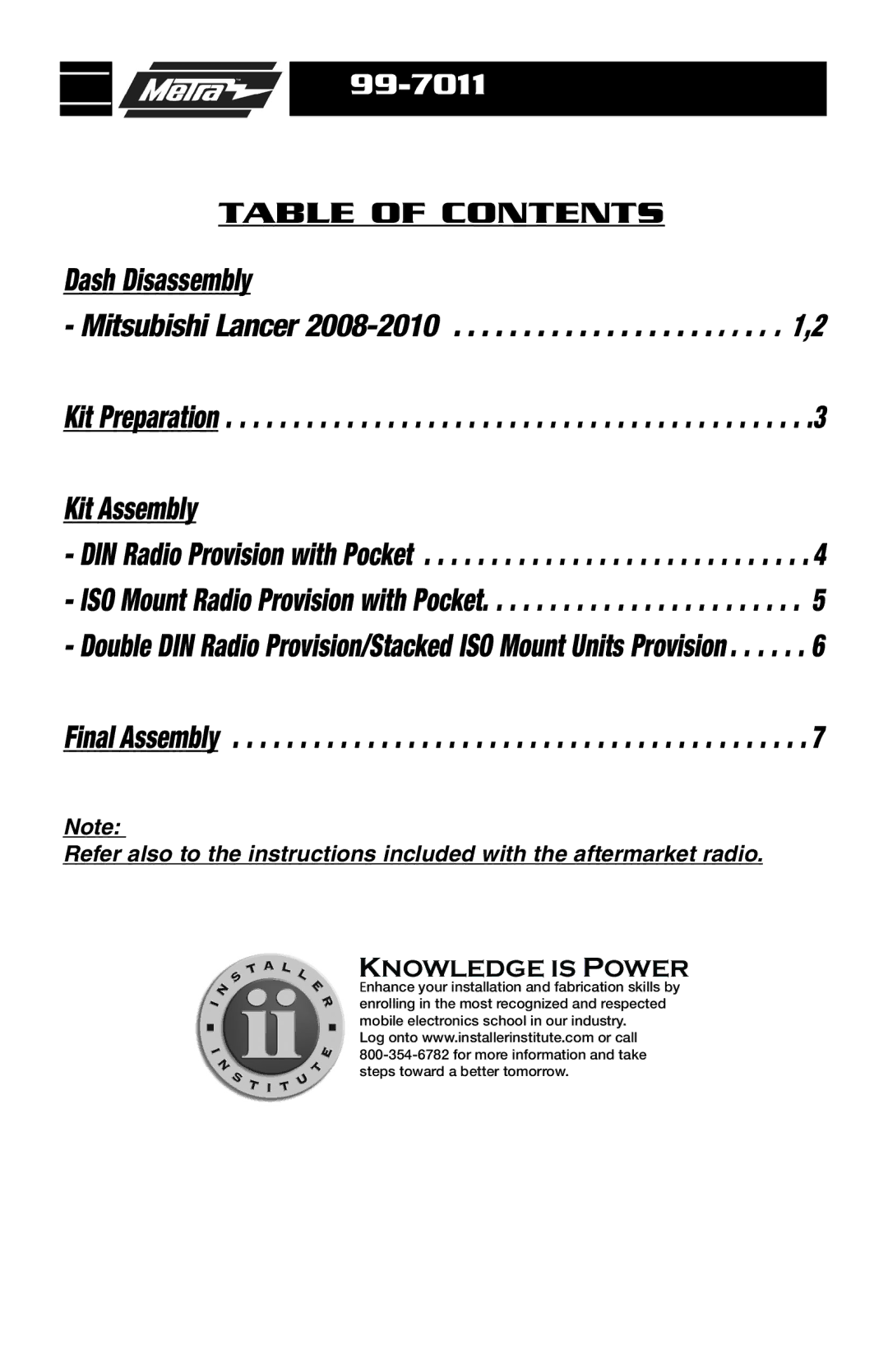 Metra Electronics 99-7011 installation instructions Dash Disassembly 