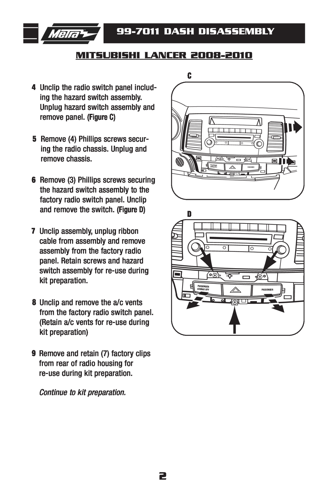 Metra Electronics installation instructions 99-7011DASH DISASSEMBLY, Mitsubishi Lancer, Continue to kit preparation 