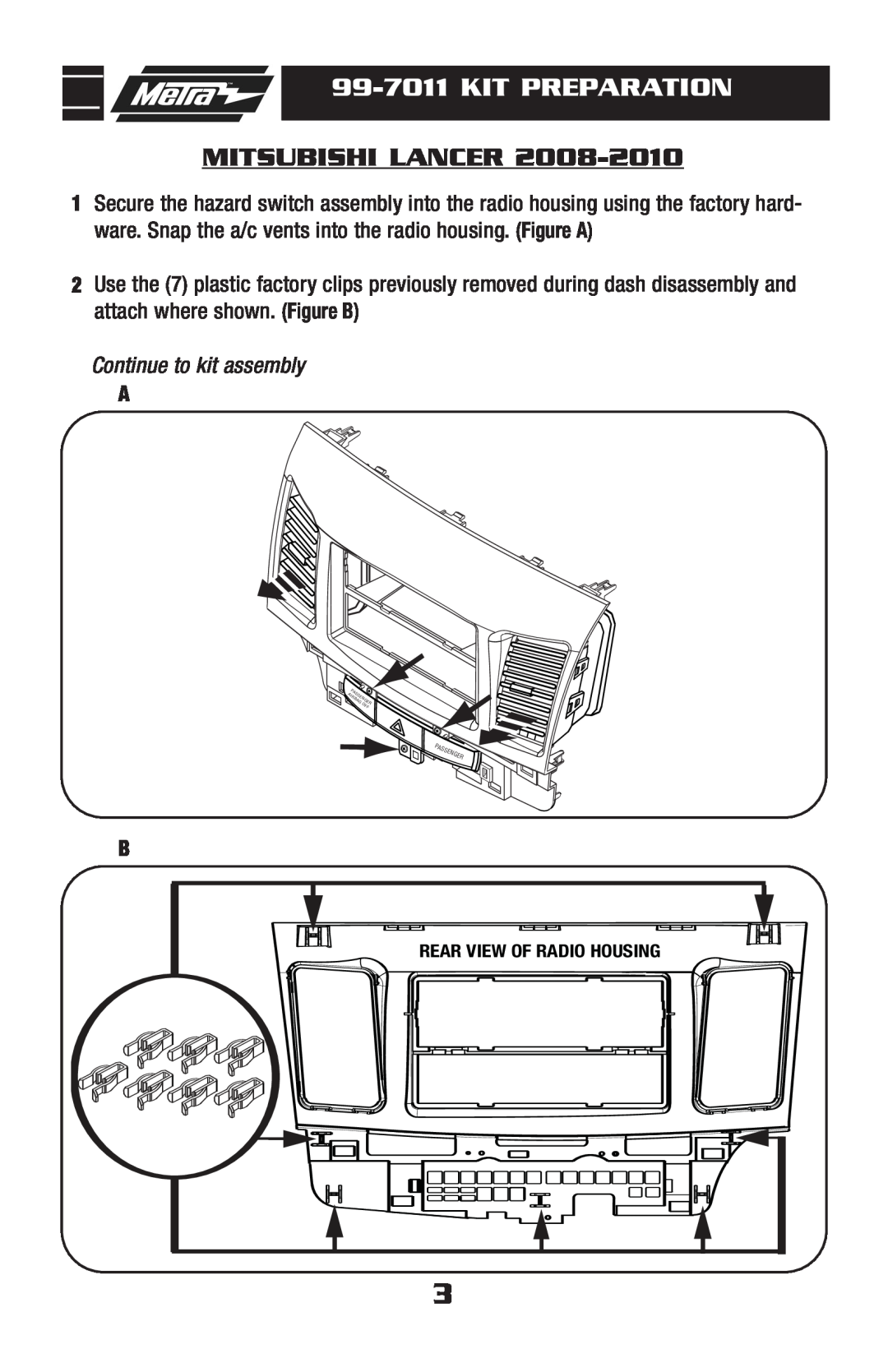 Metra Electronics installation instructions 99-7011KIT PREPARATION, Mitsubishi Lancer, Continue to kit assembly 