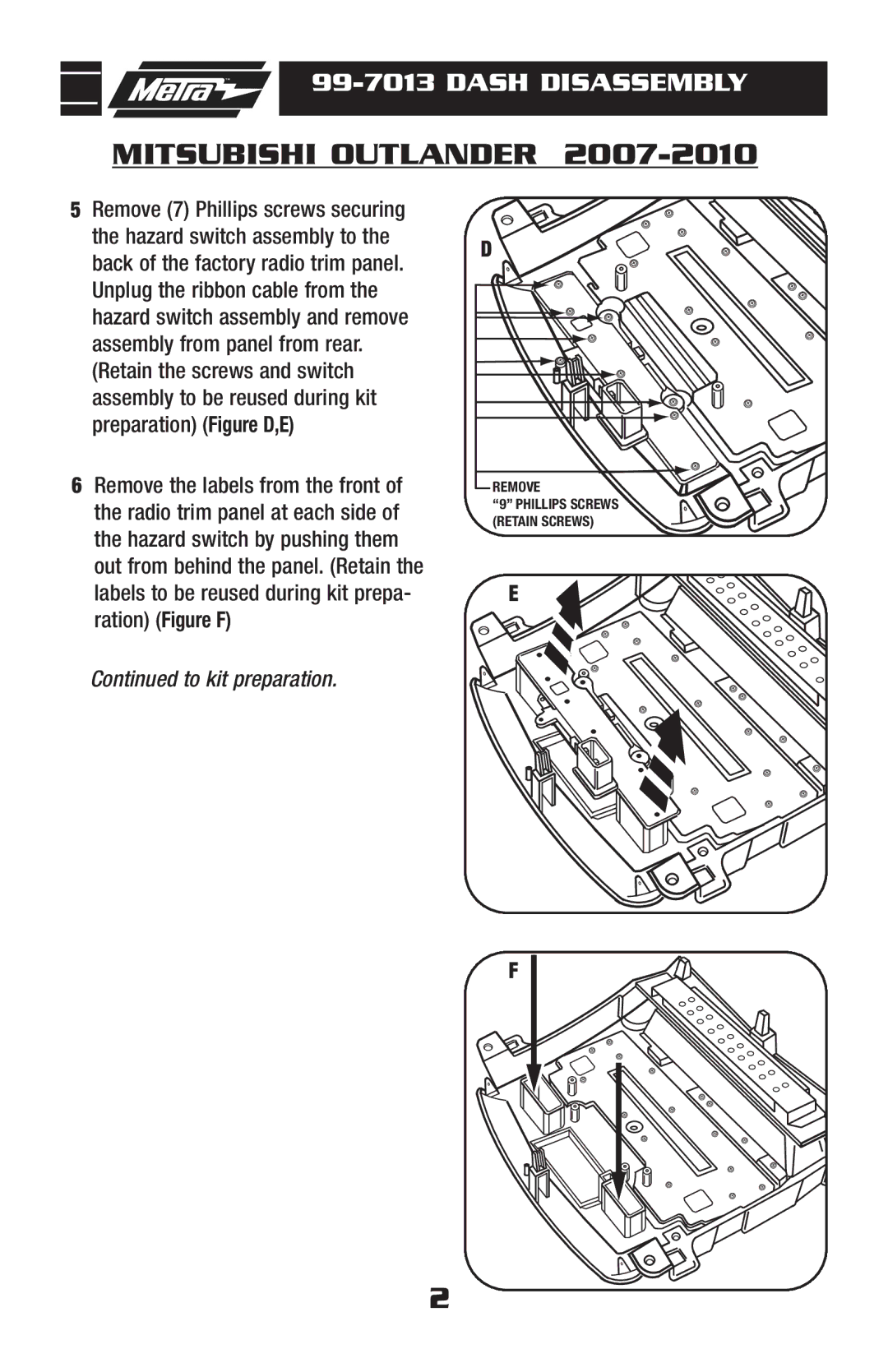 Metra Electronics 99-7013 installation instructions To kit preparation 