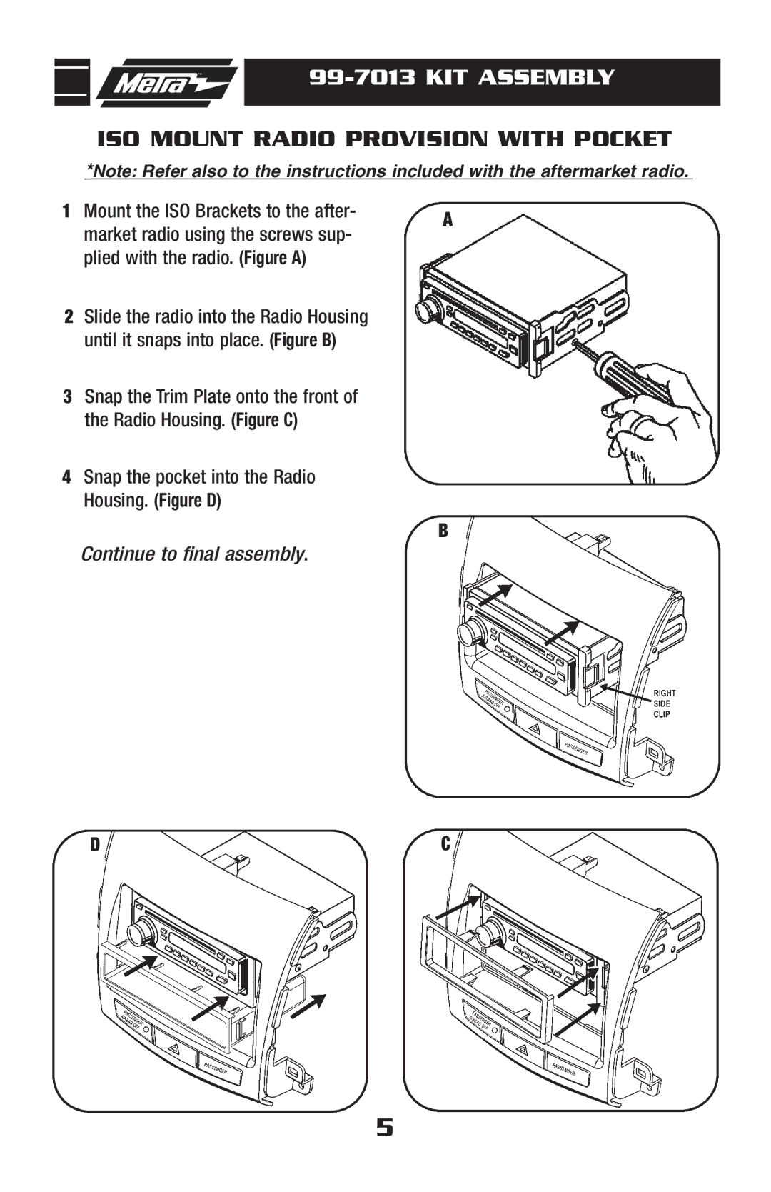 Metra Electronics 99-7013 installation instructions ISO Mount Radio Provision with Pocket 