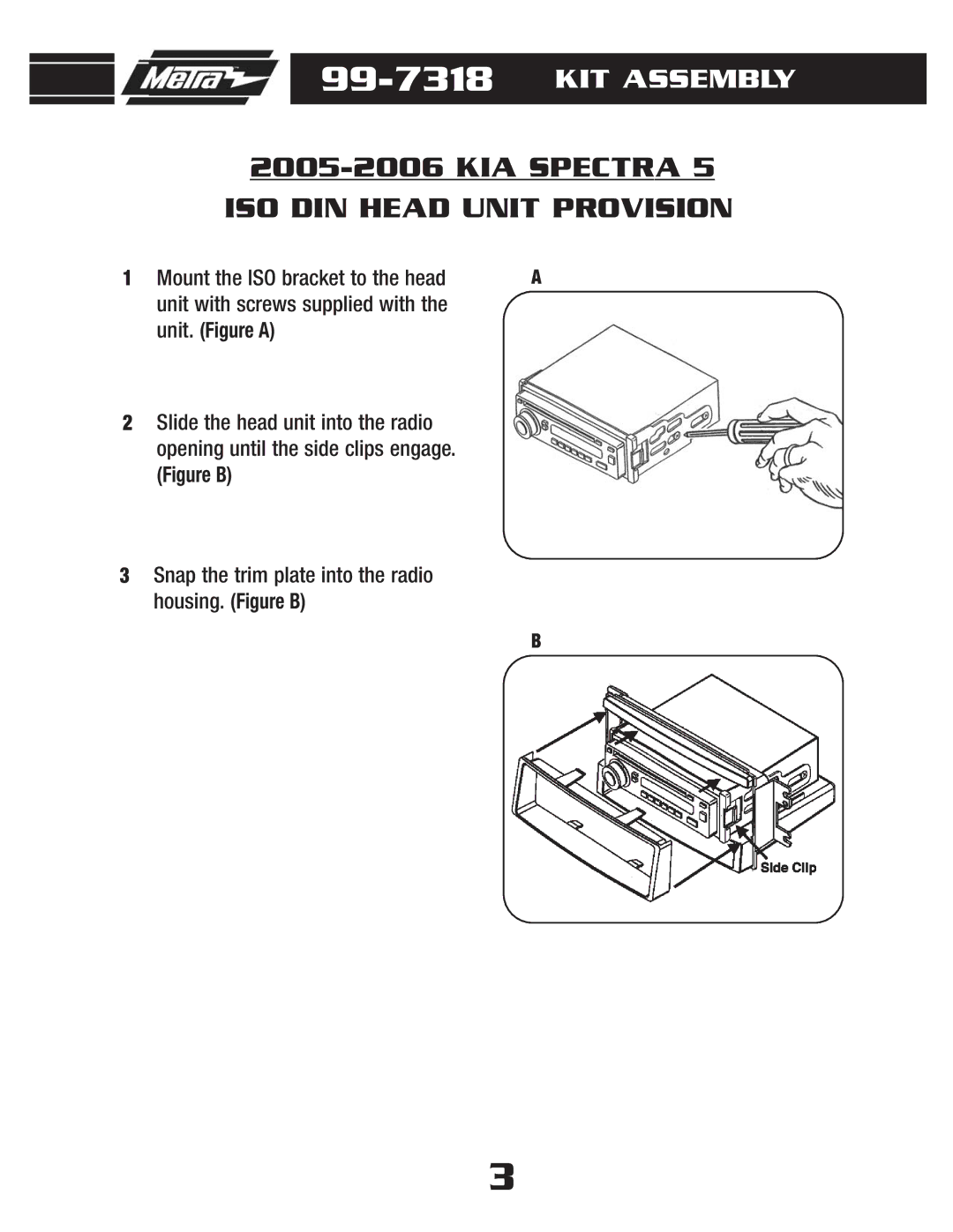 Metra Electronics 99-7318 installation instructions ISO DIN Head Unit Provision, Unit. Figure a 