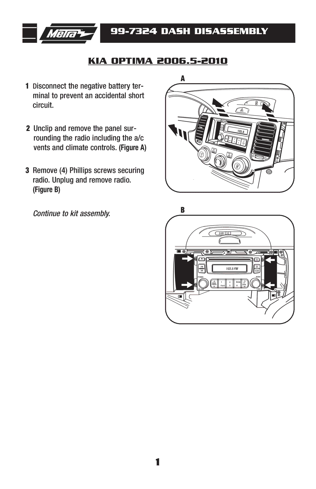 Metra Electronics 99-7324 installation instructions Dash Disassembly, KIA Optima 