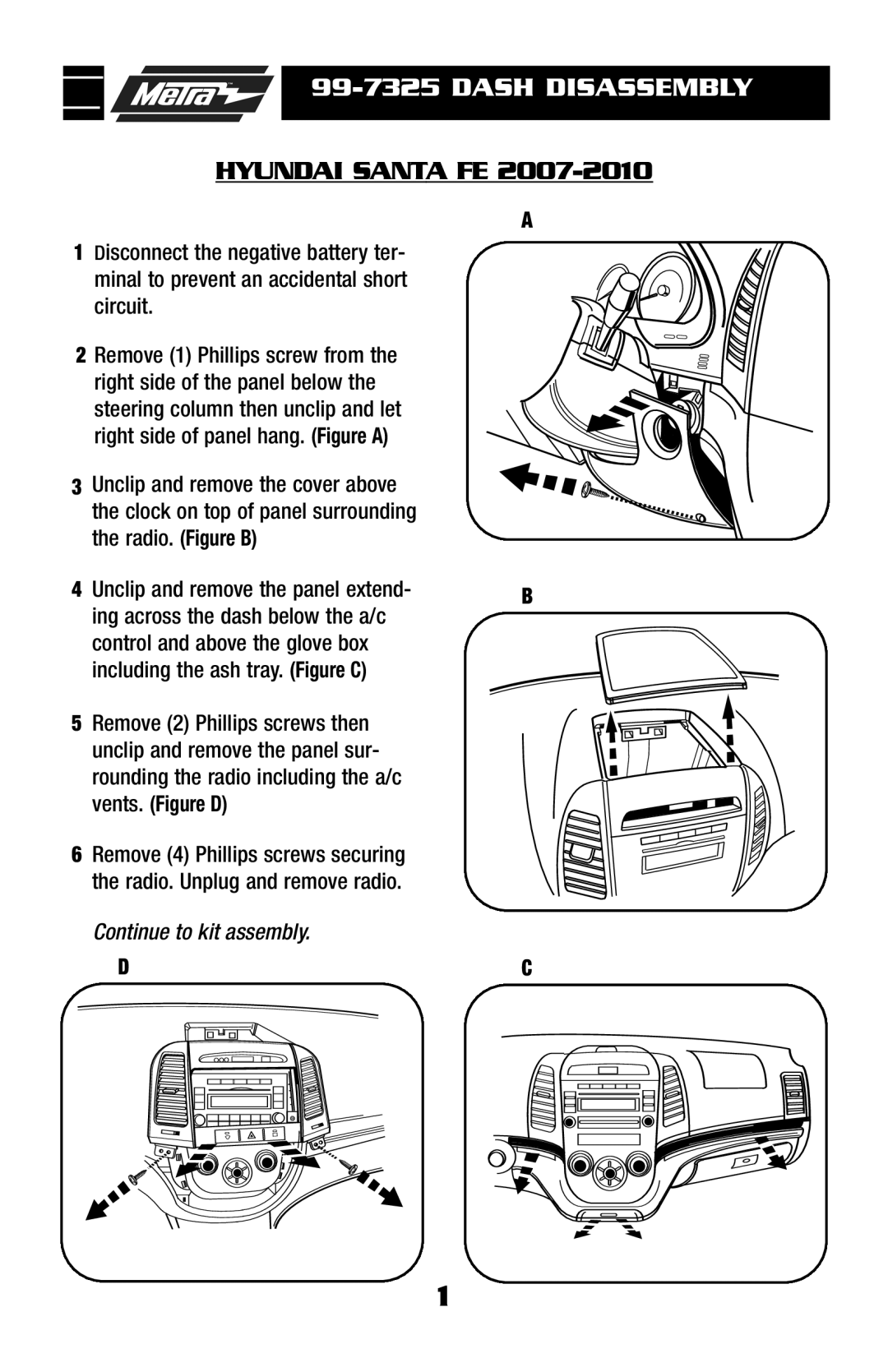 Metra Electronics 99-7325 installation instructions Dash Disassembly, Hyundai Santa FE 