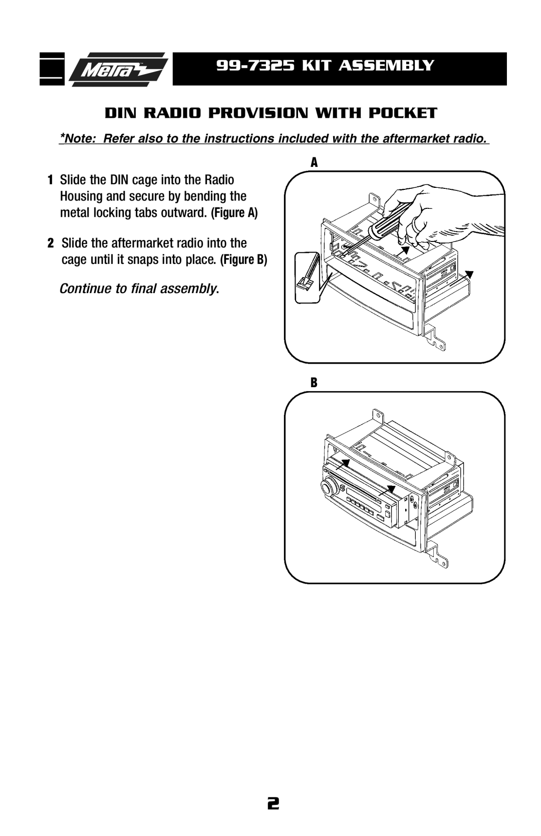 Metra Electronics 99-7325 installation instructions KIT Assembly, DIN Radio Provision with Pocket 