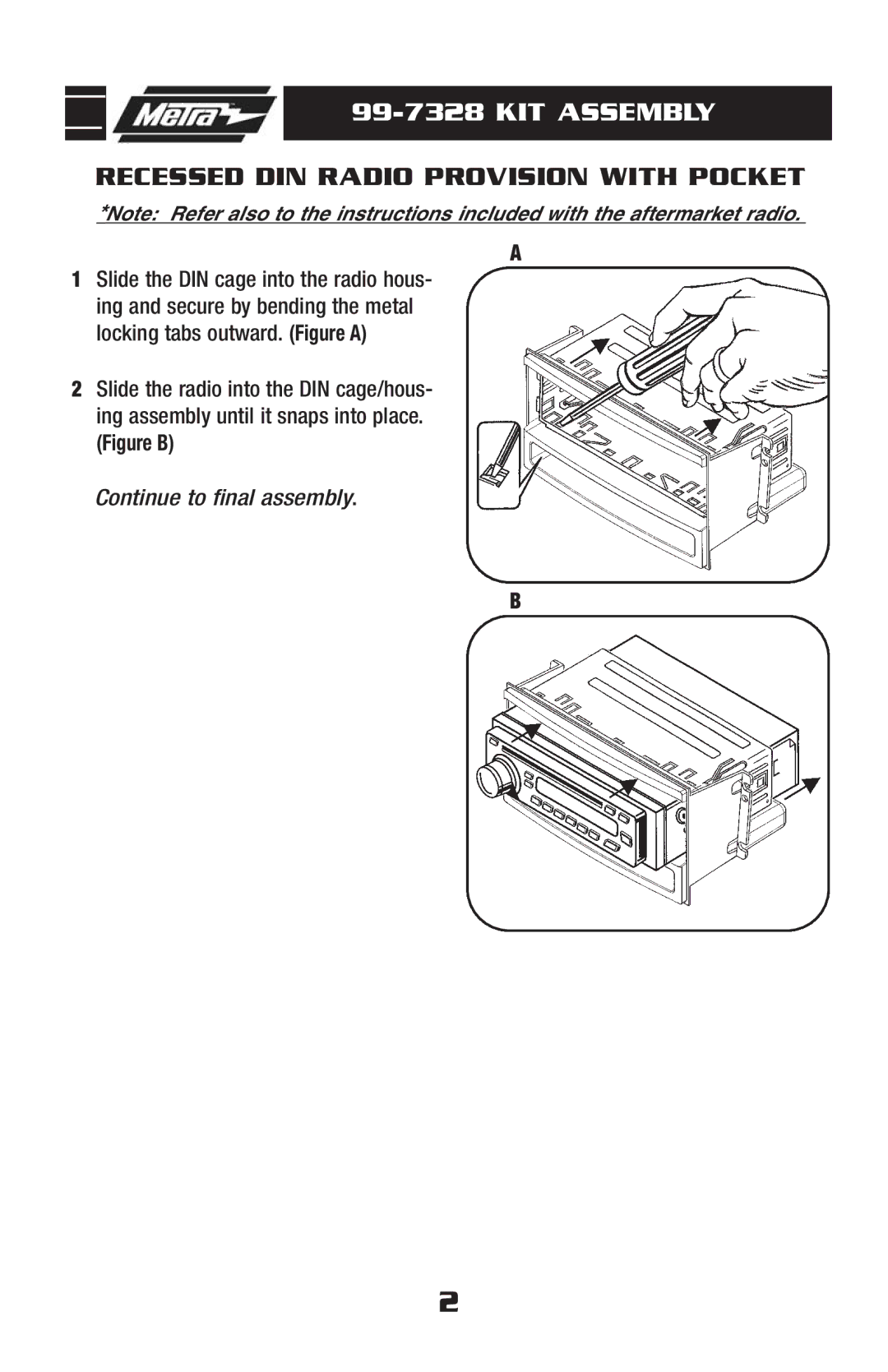 Metra Electronics 99-7328 installation instructions KIT Assembly, Recessed DIN Radio Provision with Pocket 