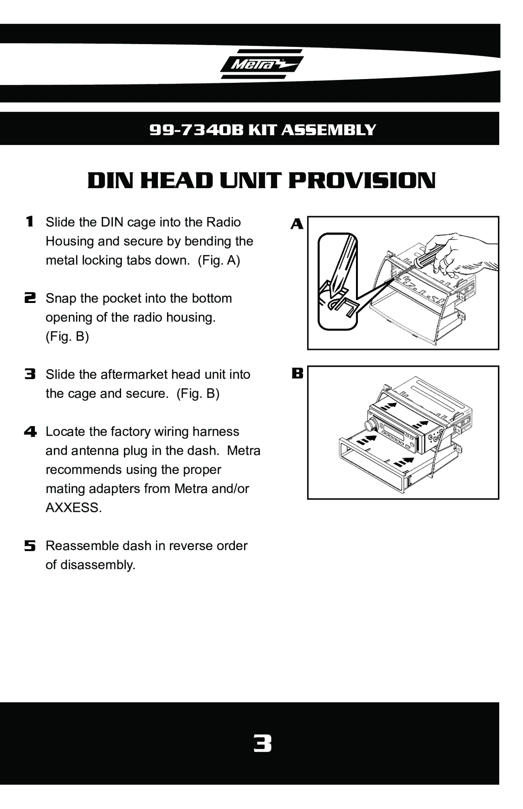 Metra Electronics 99-7340B installation instructions DIN Head Unit Provision 