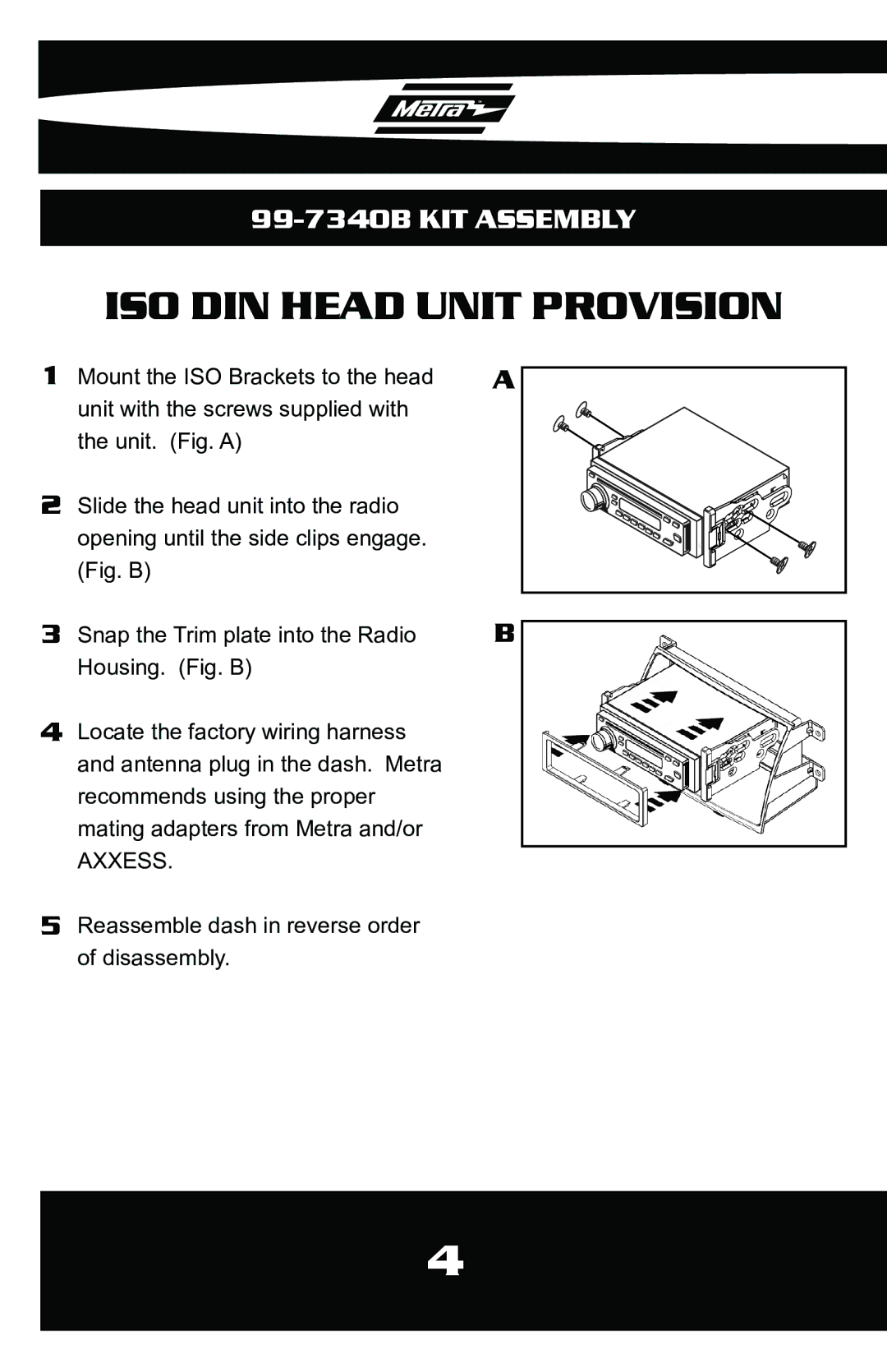 Metra Electronics 99-7340B installation instructions ISO DIN Head Unit Provision 