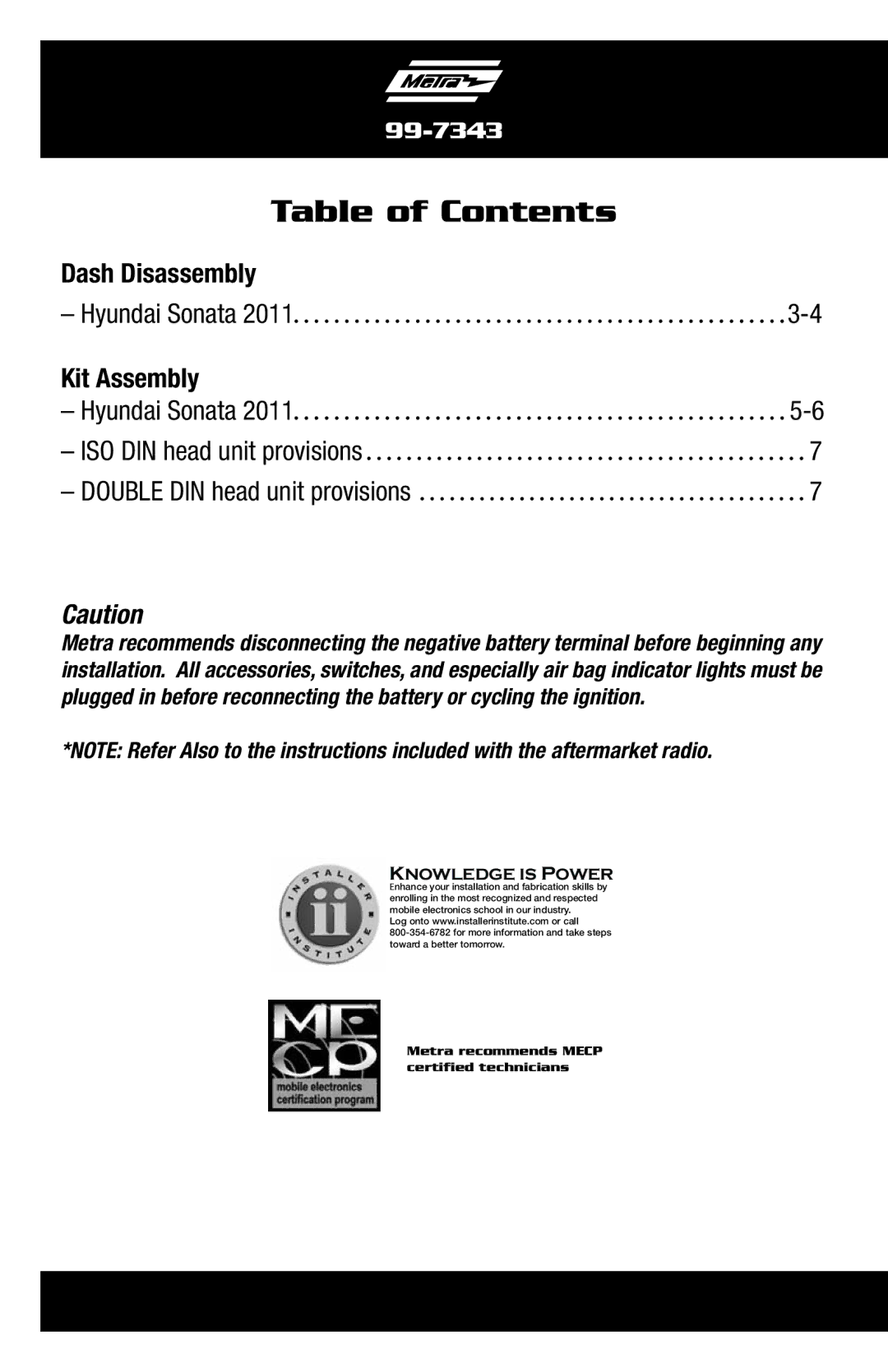 Metra Electronics 99-7343 installation instructions Table of Contents 