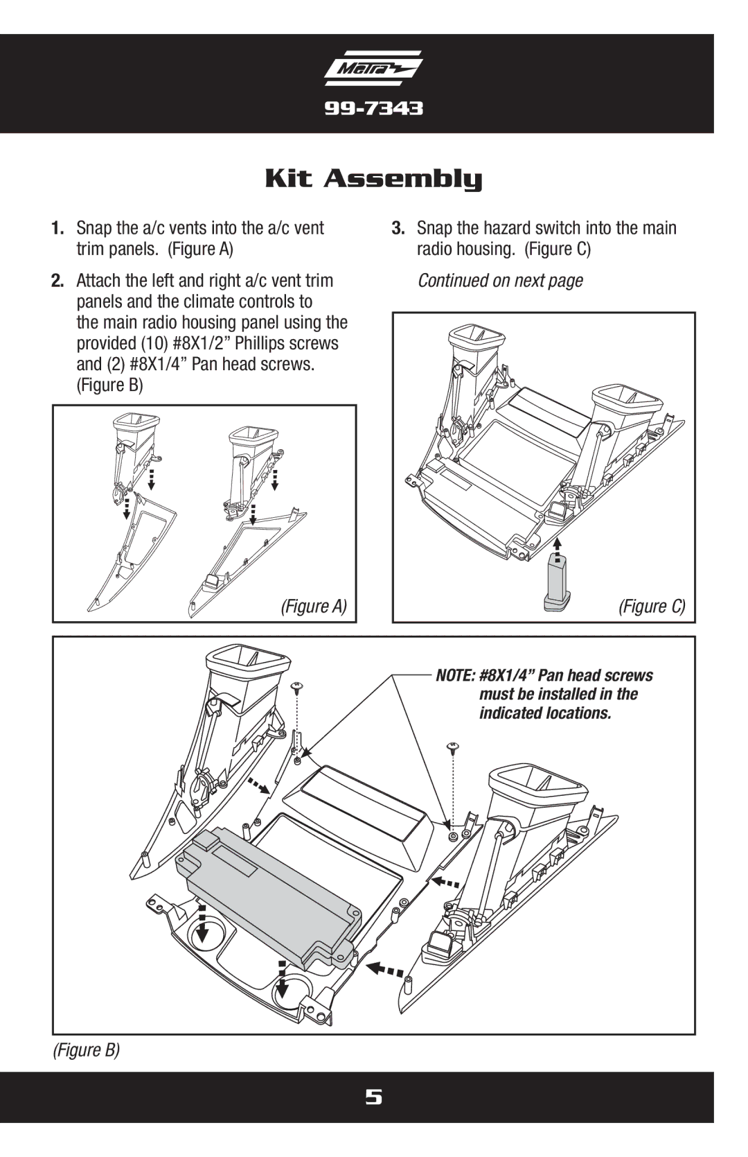 Metra Electronics 99-7343 Kit Assembly, Snap the a/c vents into the a/c vent trim panels. Figure a 