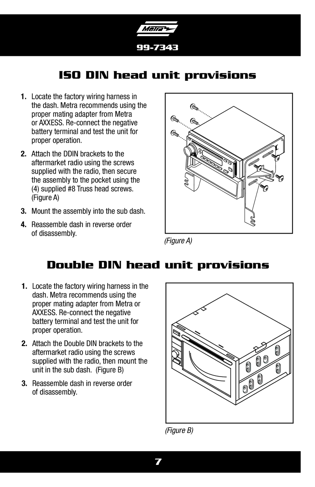 Metra Electronics 99-7343 installation instructions ISO DIN head unit provisions, Double DIN head unit provisions 