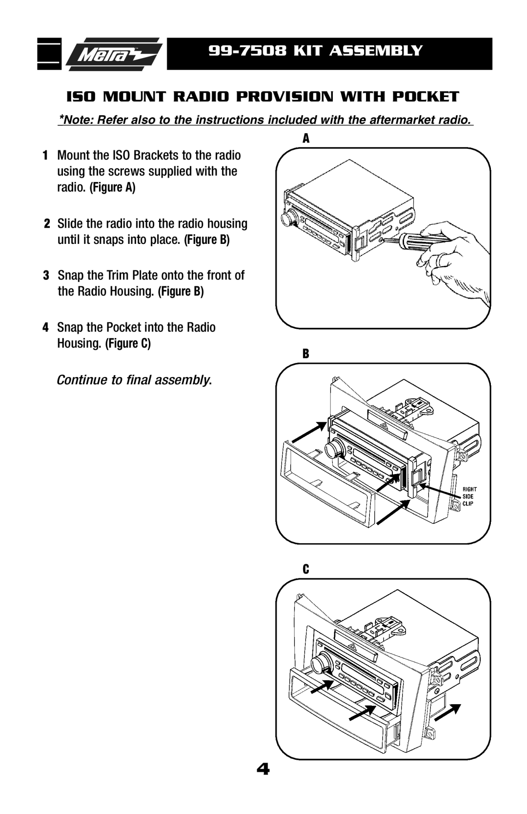 Metra Electronics 99-7508 installation instructions ISO Mount Radio Provision with Pocket 