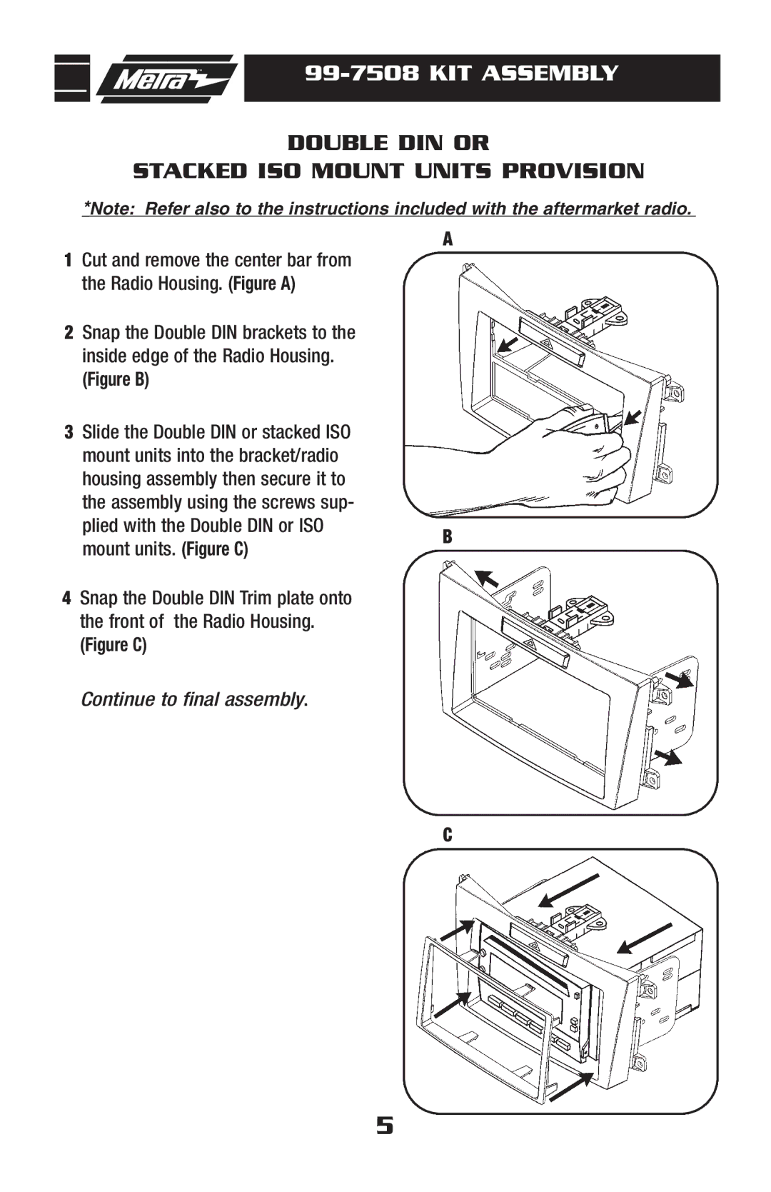 Metra Electronics 99-7508 installation instructions Double DIN or Stacked ISO Mount Units Provision, Figure B 