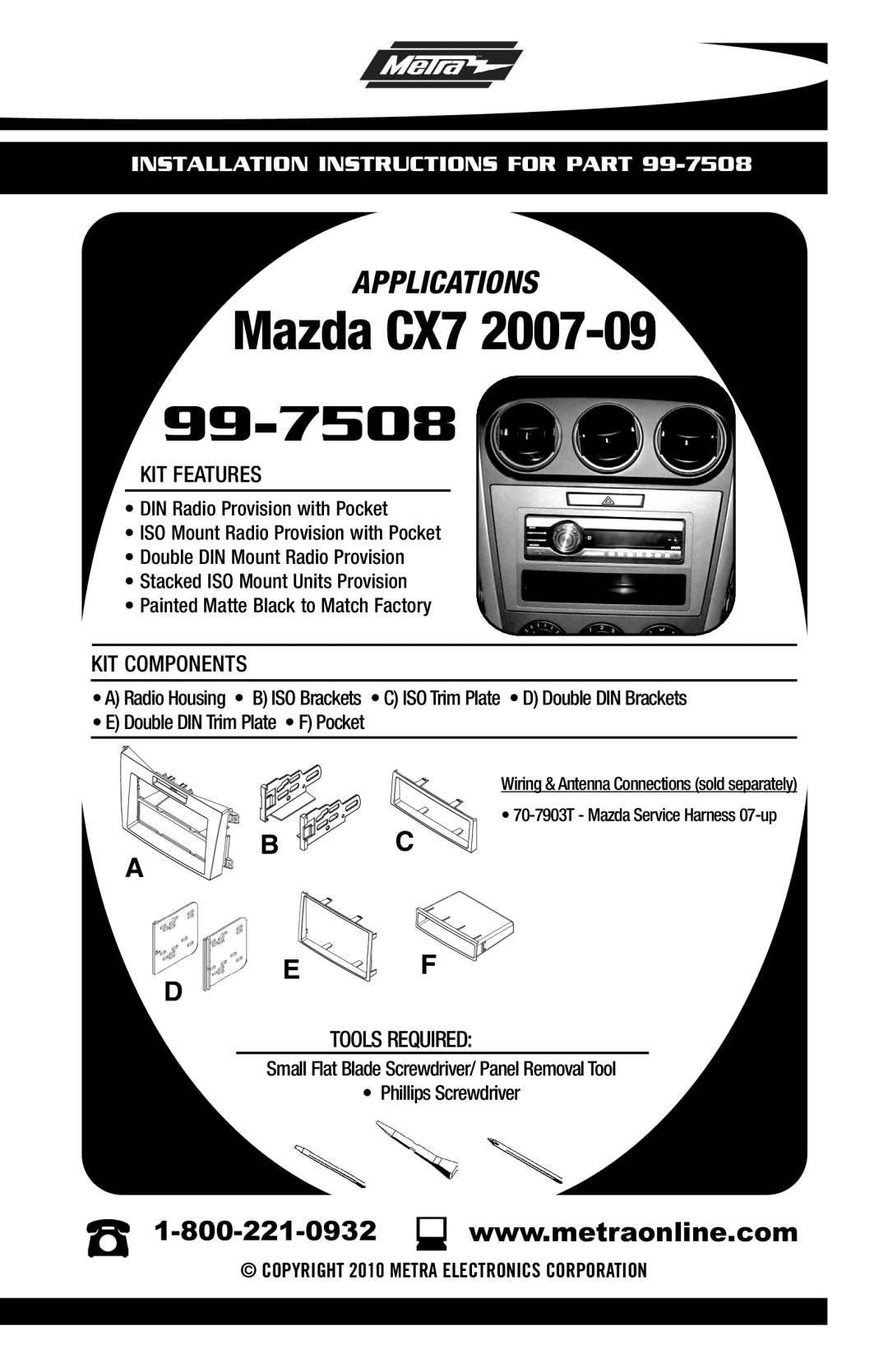 Metra Electronics 99-7508 installation instructions Mazda CX7, Applications, Installation Instructions For Part 