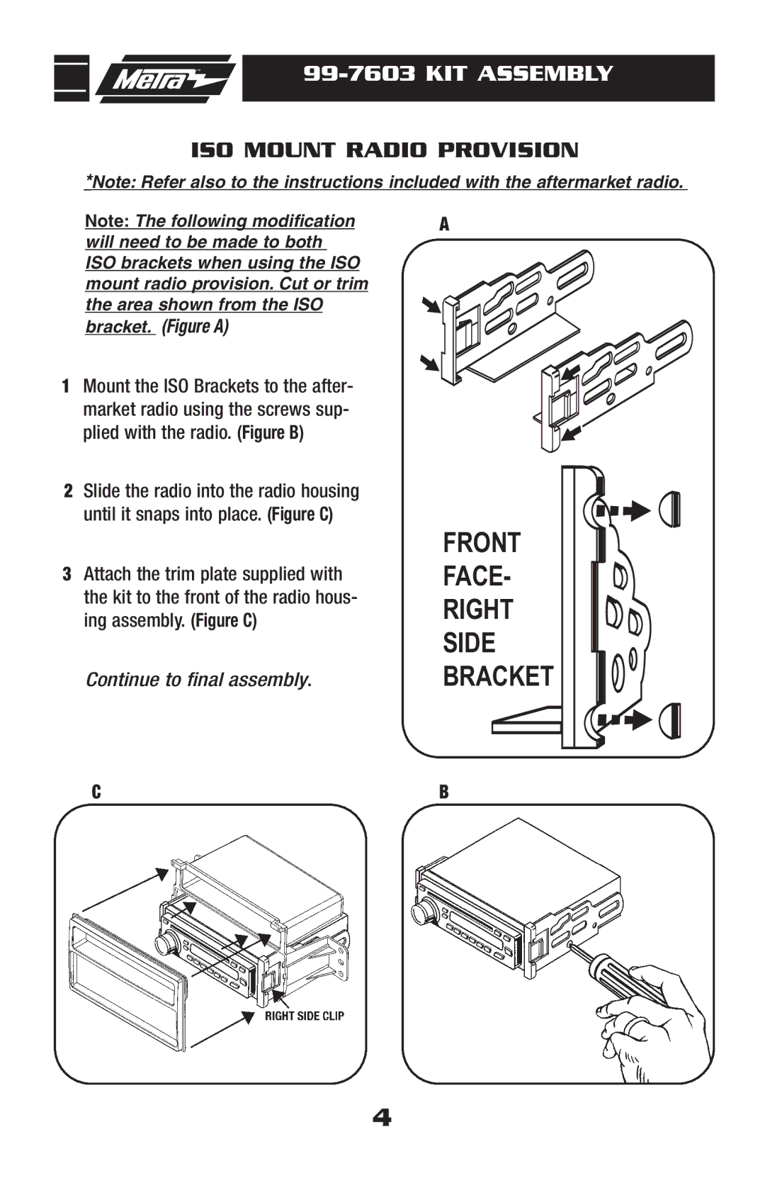 Metra Electronics 99-7603 installation instructions ISO Mount Radio Provision, Bracket. Figure a 