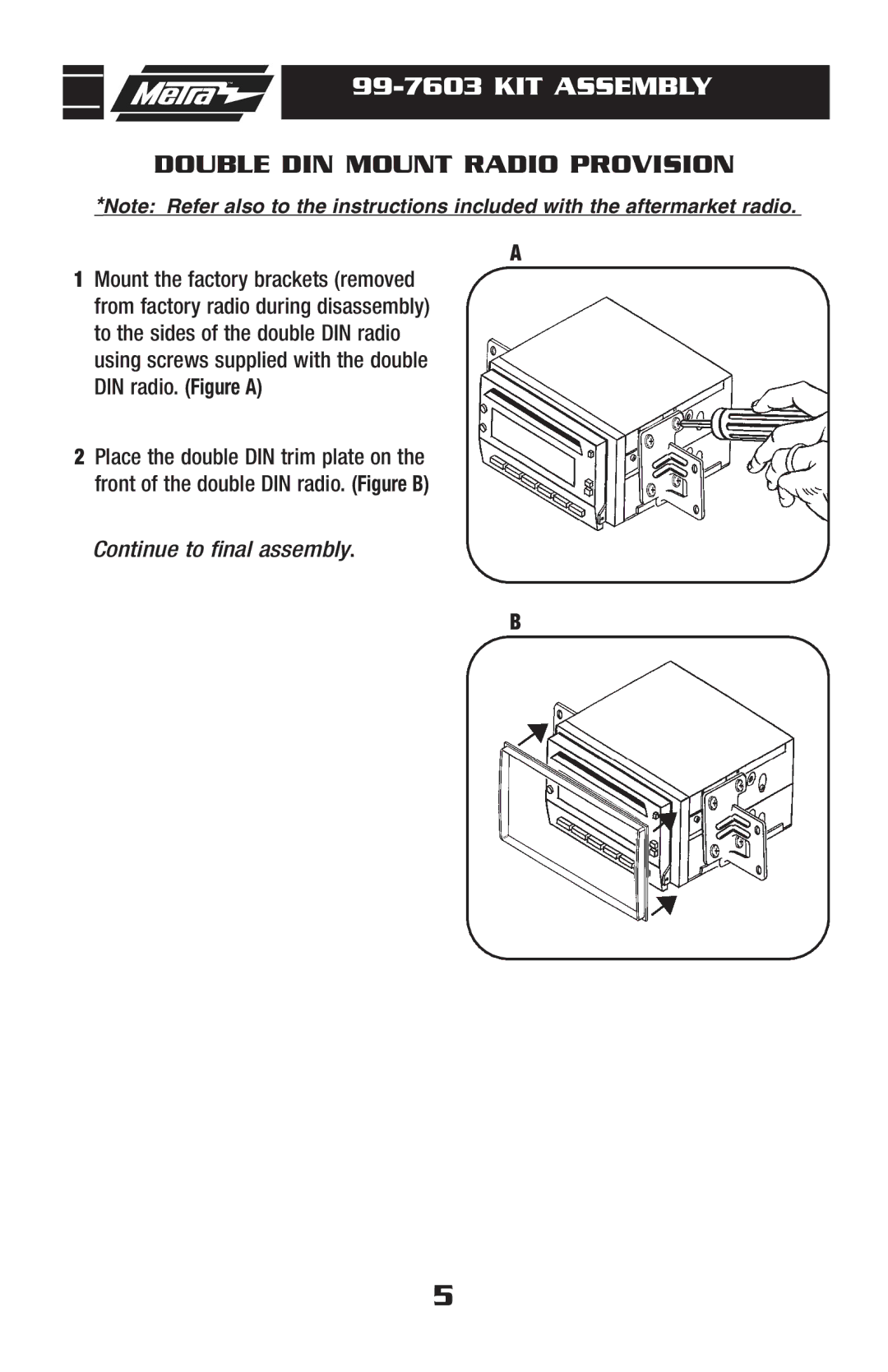 Metra Electronics 99-7603 installation instructions Double DIN Mount Radio Provision 