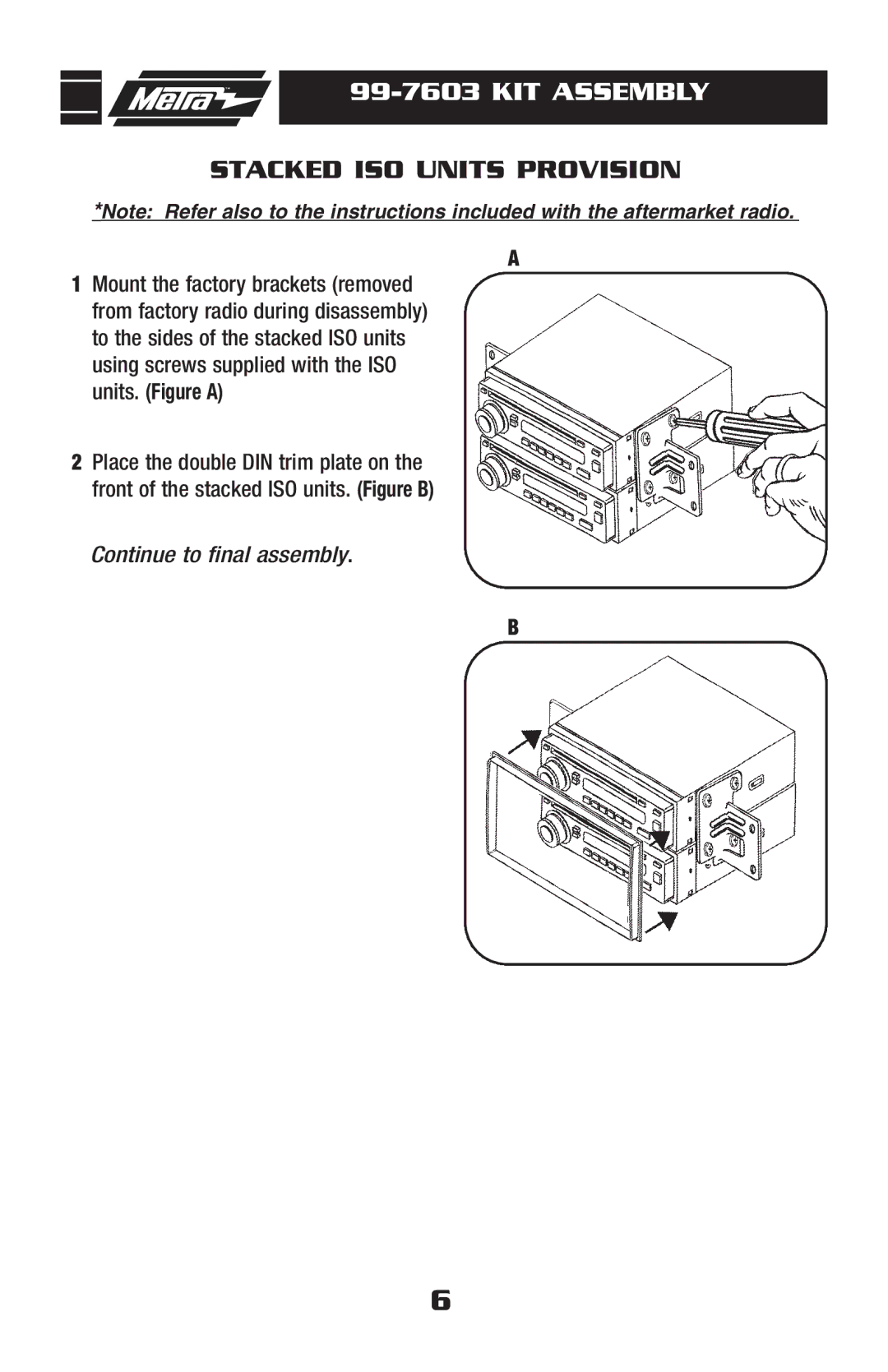 Metra Electronics 99-7603 installation instructions Stacked ISO Units Provision 