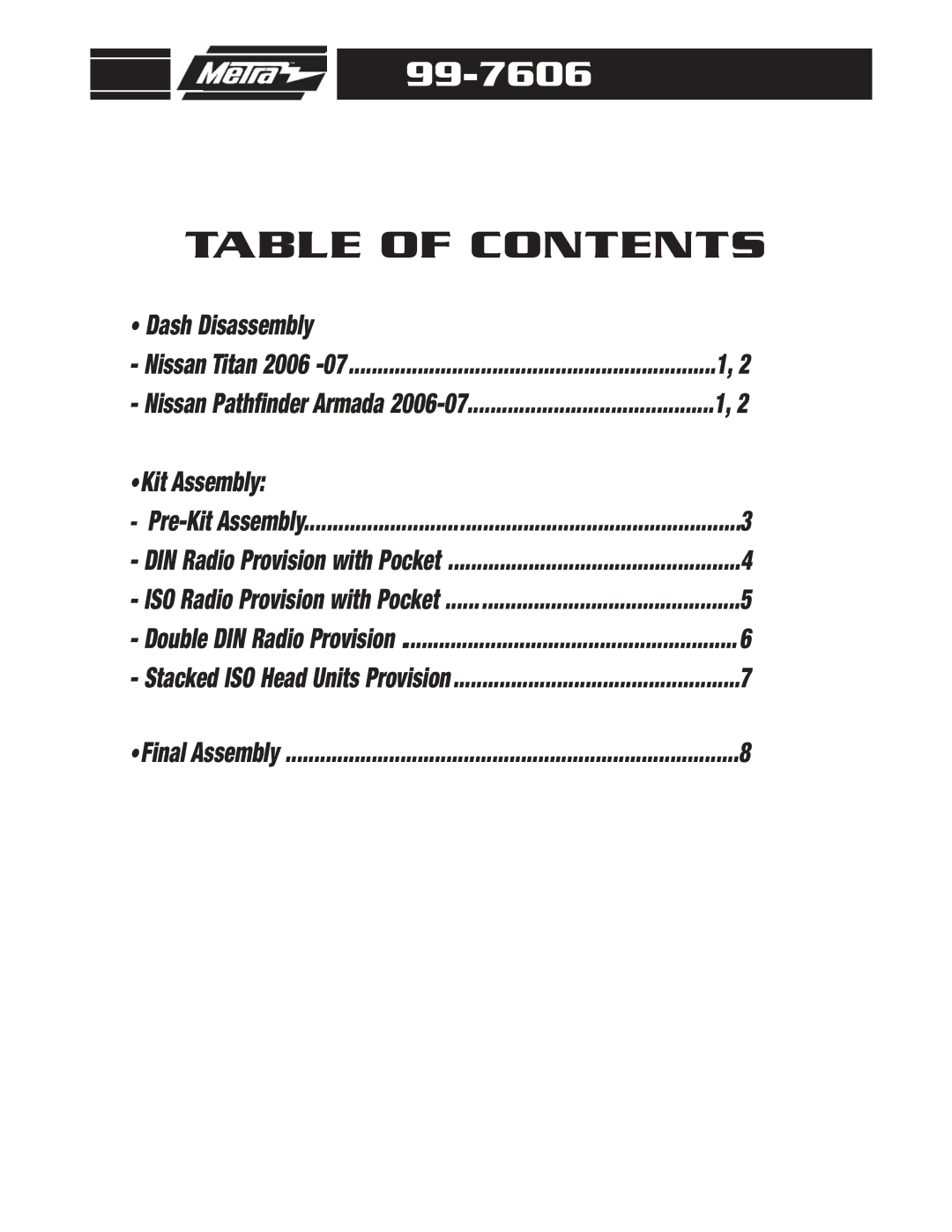 Metra Electronics 99-7606 installation instructions Table of Contents 