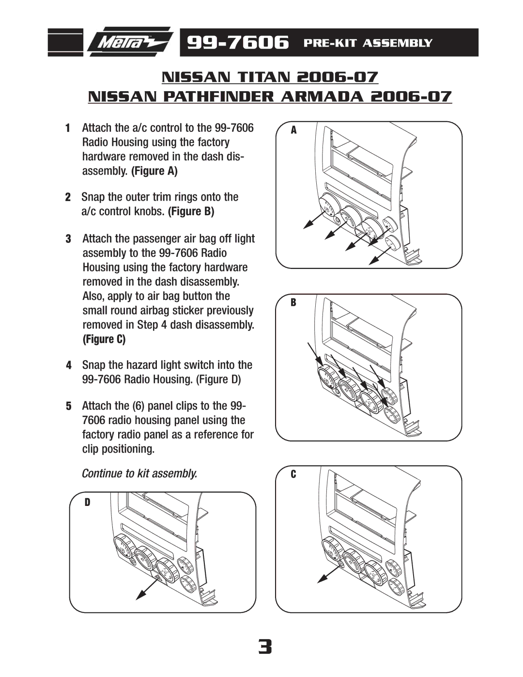 Metra Electronics installation instructions 99-7606PRE-KIT Assembly 