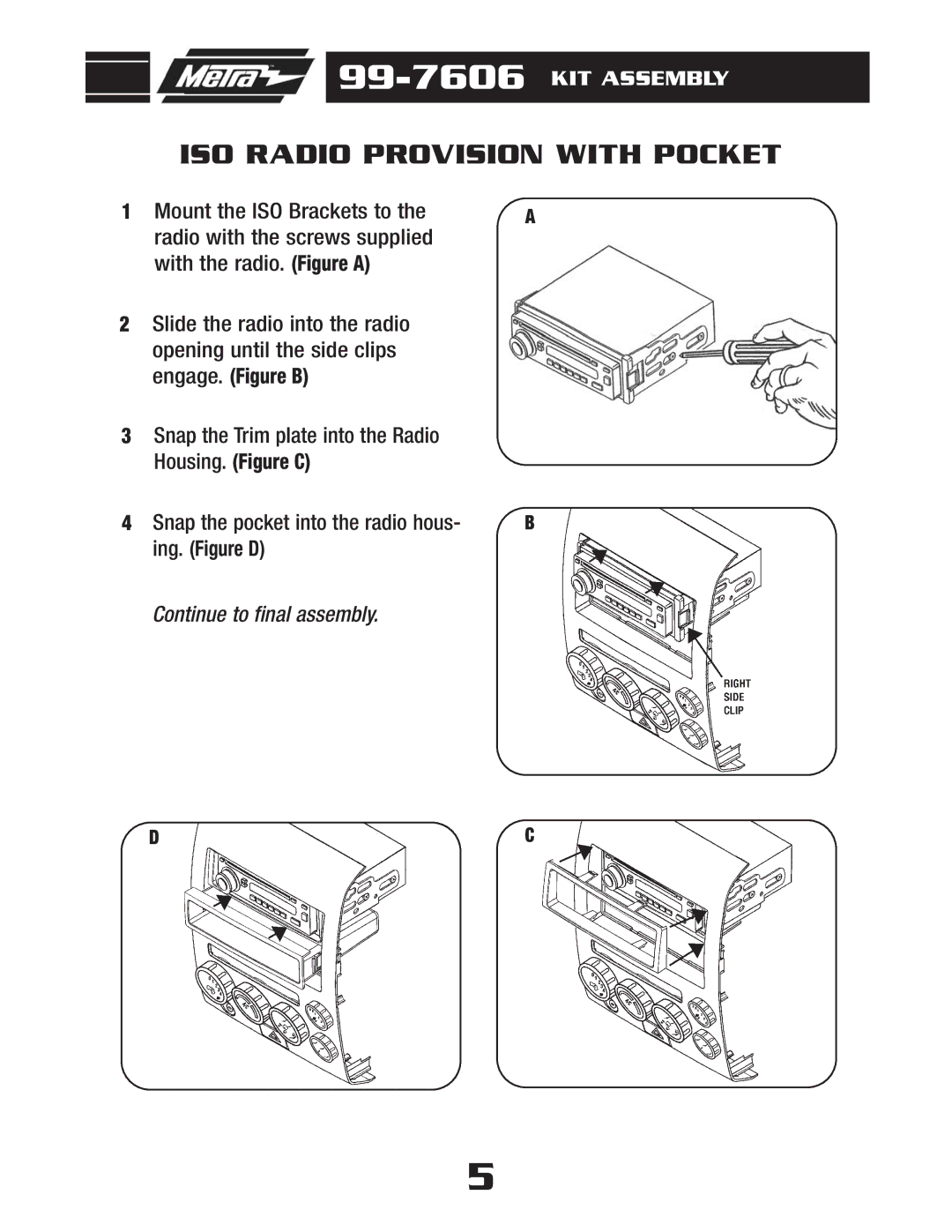 Metra Electronics 99-7606 installation instructions ISO Radio Provision with Pocket 