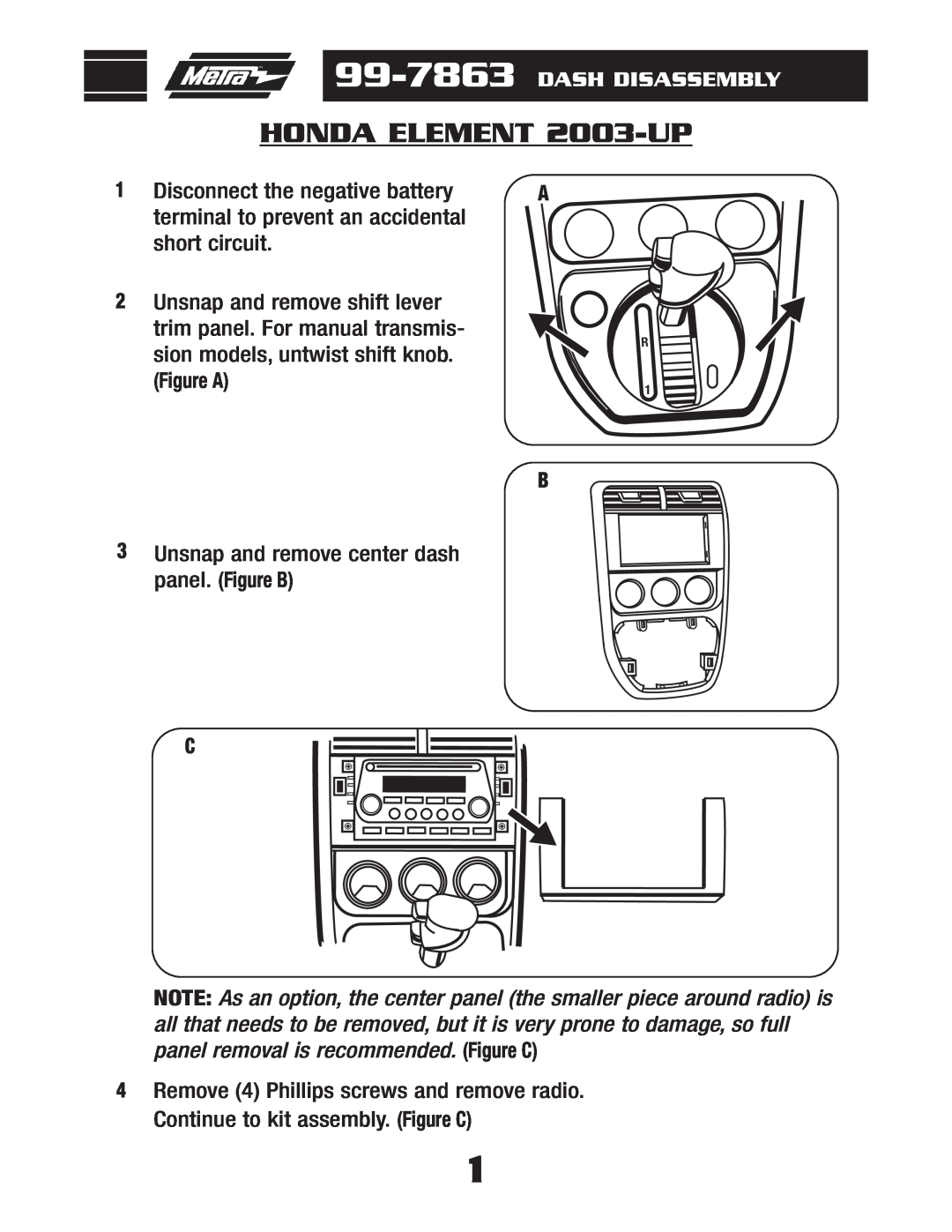 Metra Electronics 99-7863 installation instructions HONDA ELEMENT 2003-UP, Dash Disassembly, Figure A 