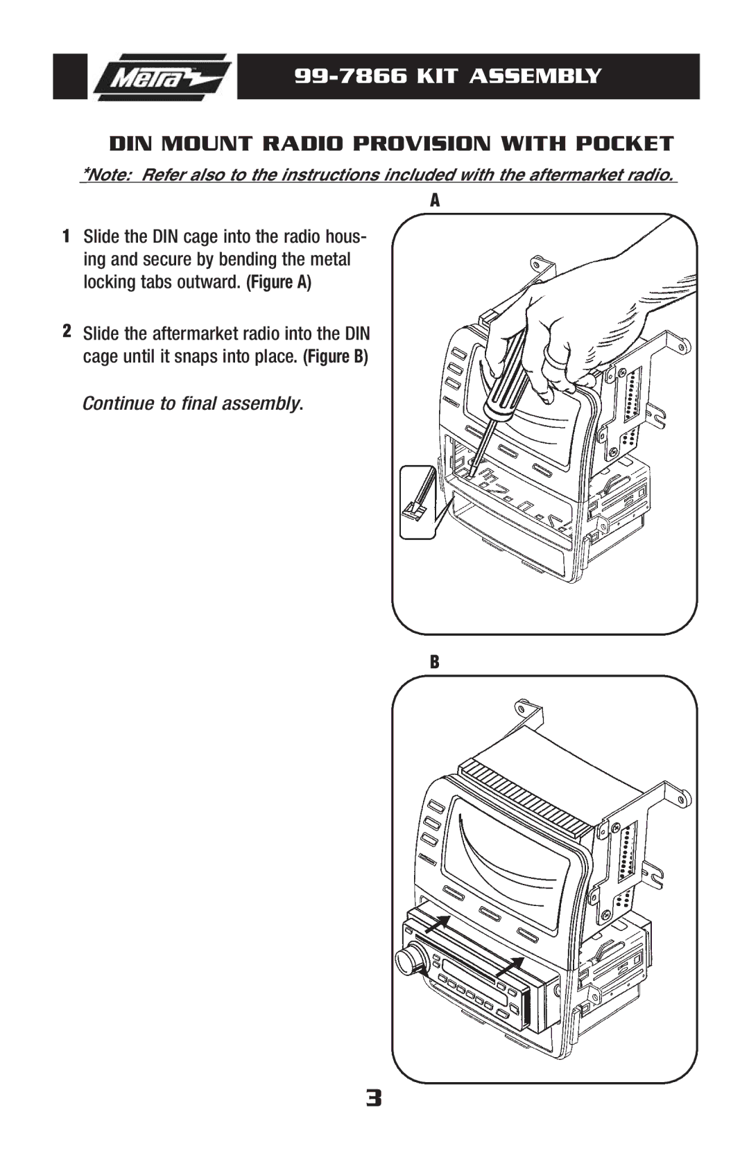 Metra Electronics 99-7866 installation instructions KIT Assembly, DIN Mount Radio Provision with Pocket 