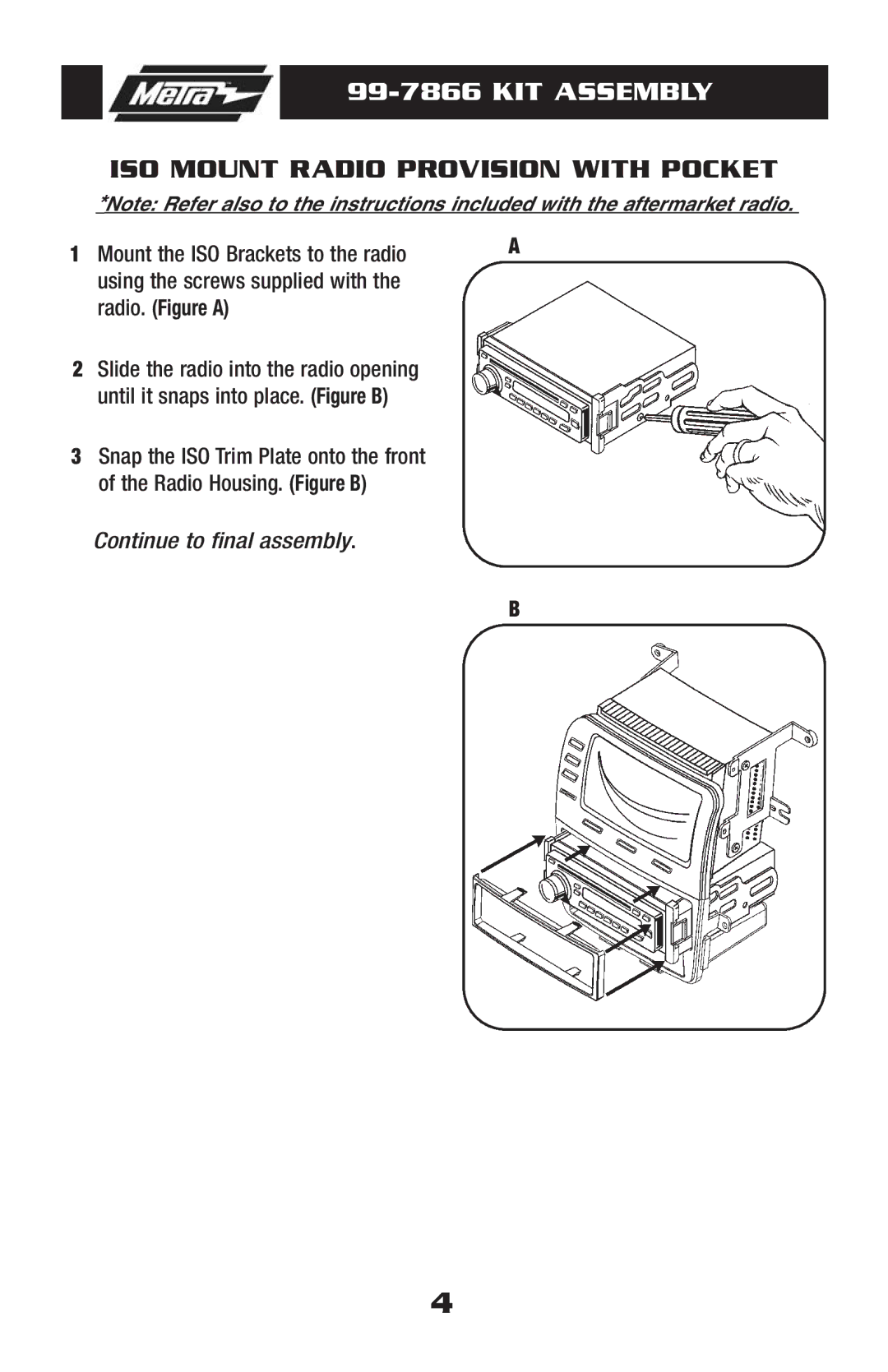 Metra Electronics 99-7866 installation instructions ISO Mount Radio Provision with Pocket, Radio. Figure a 