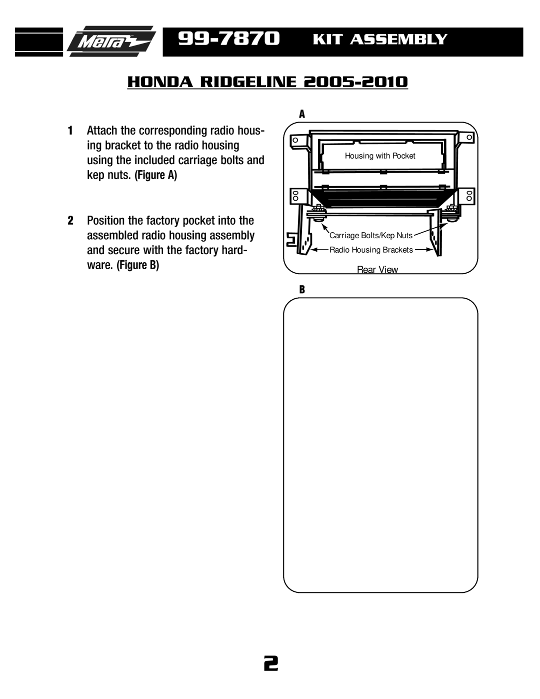 Metra Electronics 99-7870T, 99-7870G installation instructions 99-7870KIT Assembly 