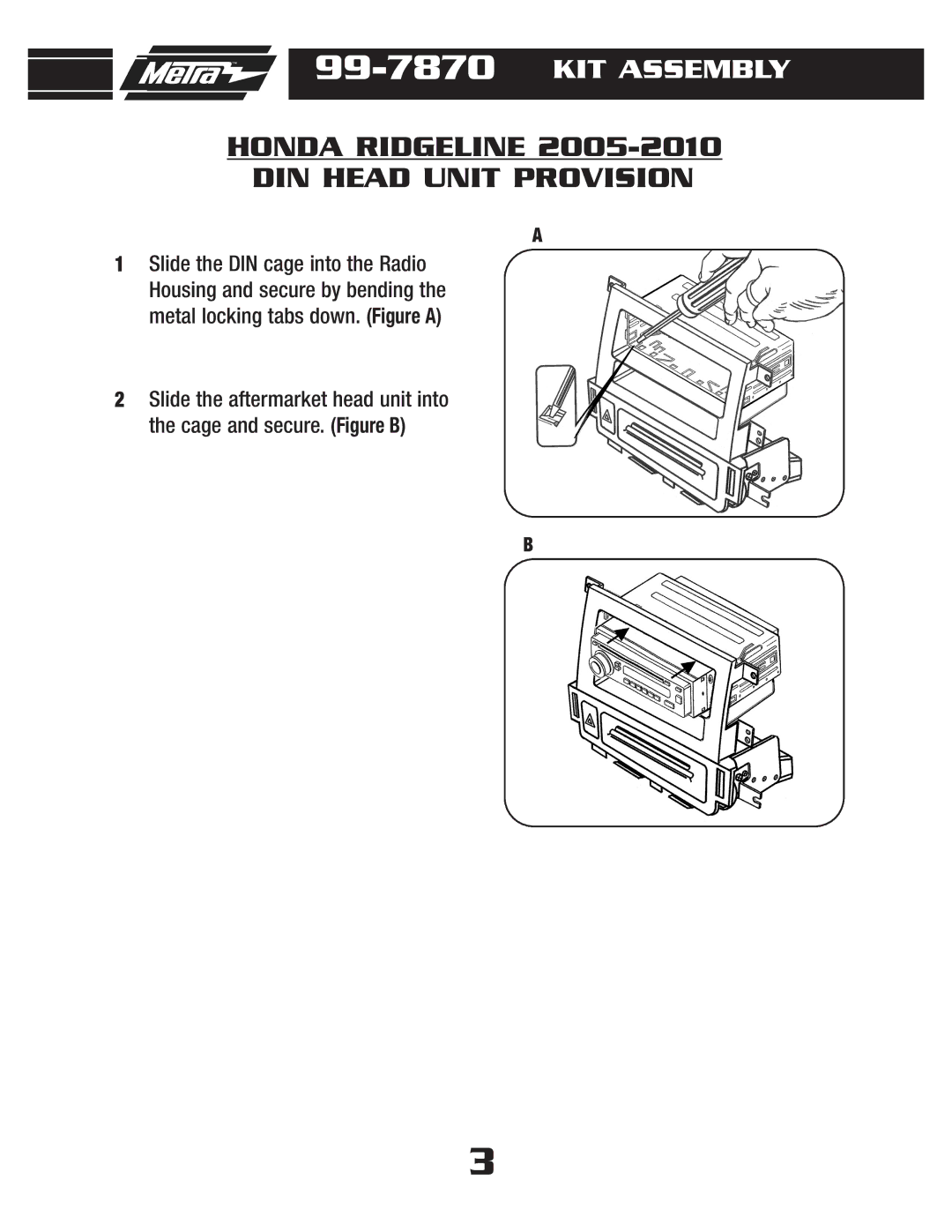 Metra Electronics 99-7870G, 99-7870T installation instructions Honda Ridgeline DIN Head Unit Provision 