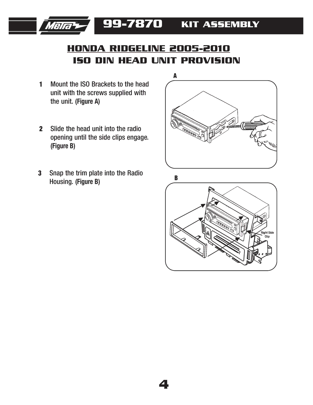 Metra Electronics 99-7870T, 99-7870G installation instructions Honda Ridgeline ISO DIN Head Unit Provision, Figure B 