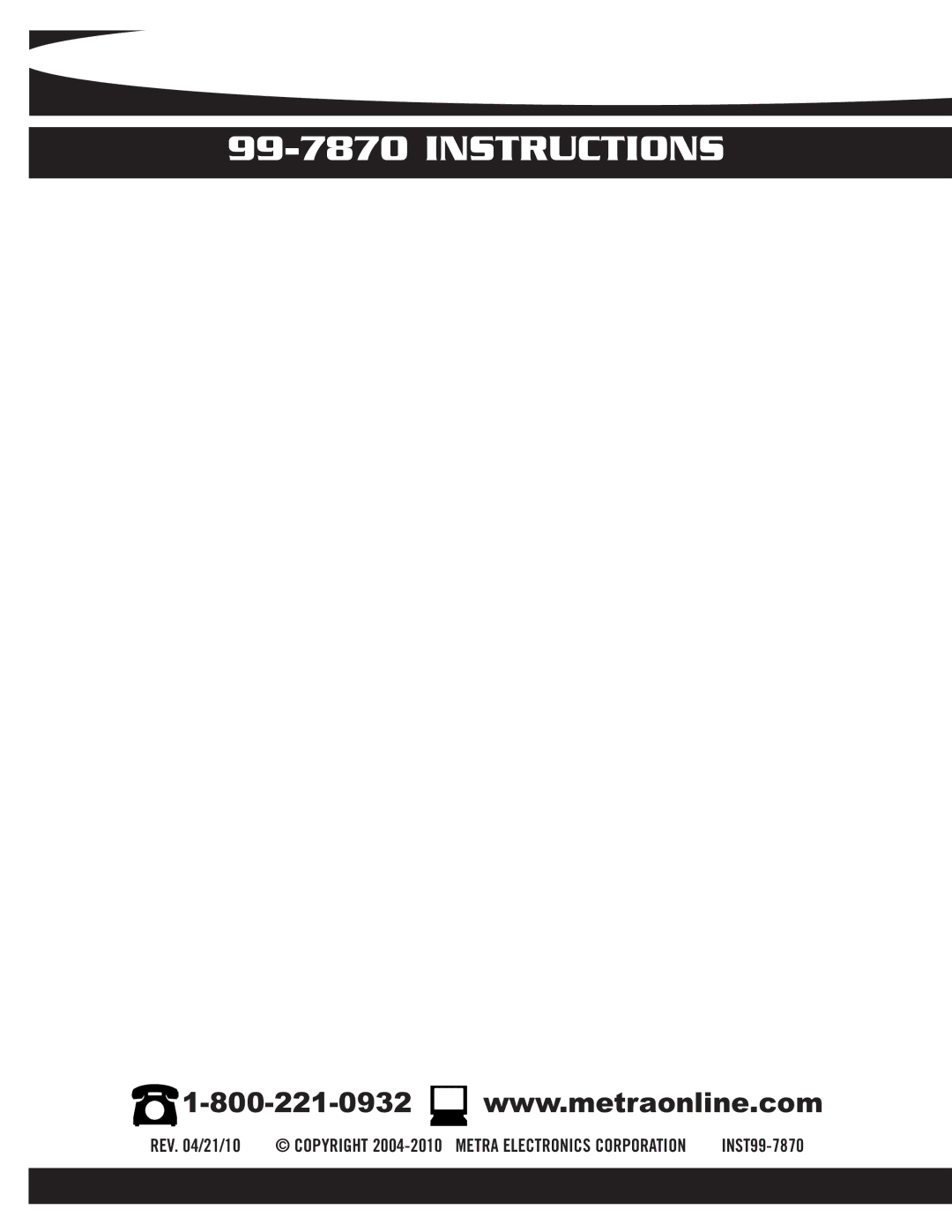 Metra Electronics 99-7870T, 99-7870G installation instructions Instructions 