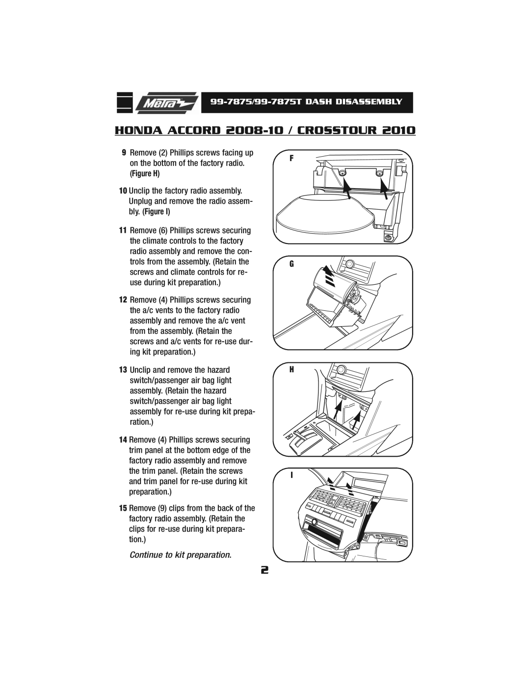 Metra Electronics 99-7875T installation instructions Continue to kit preparation 