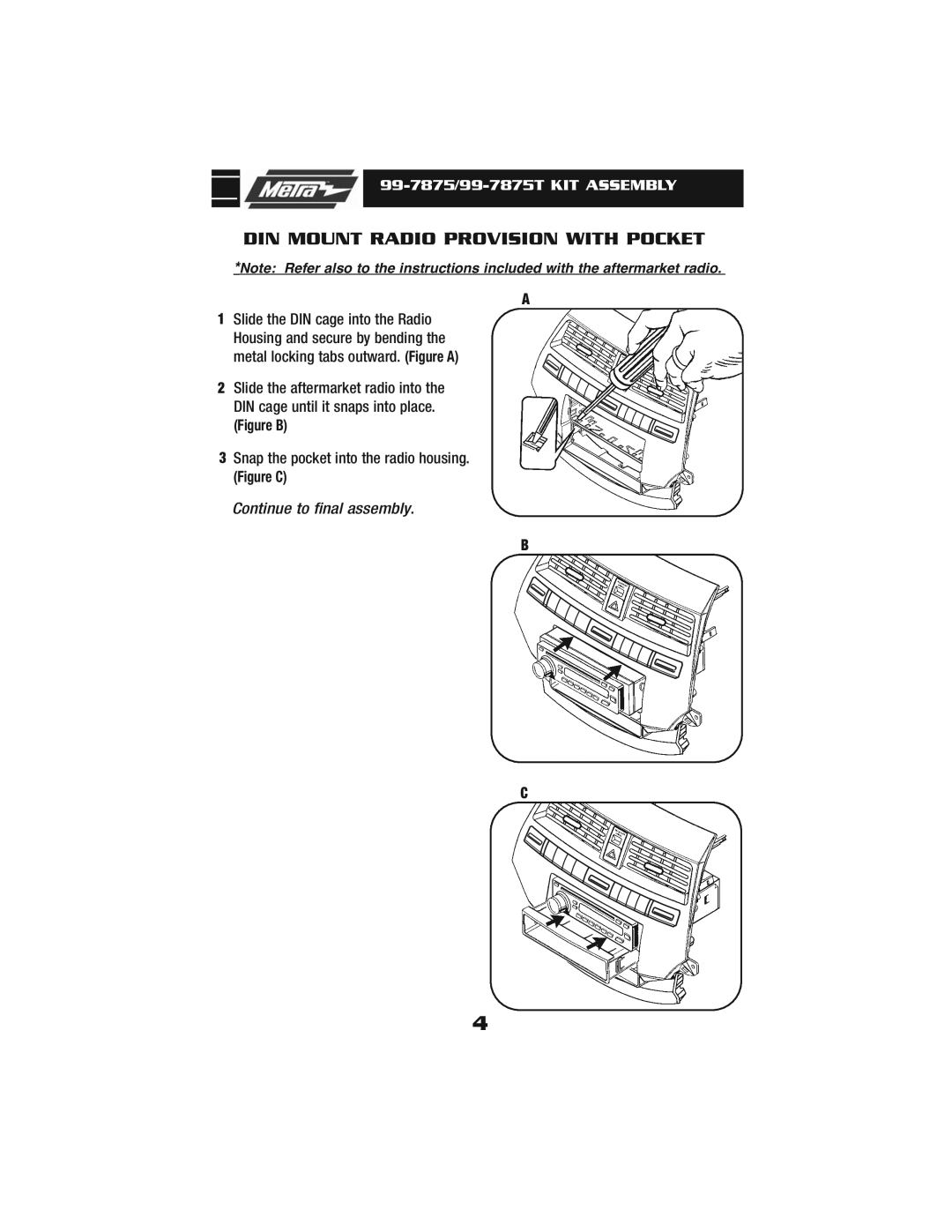 Metra Electronics 99-7875T installation instructions DIN Mount Radio Provision with Pocket 