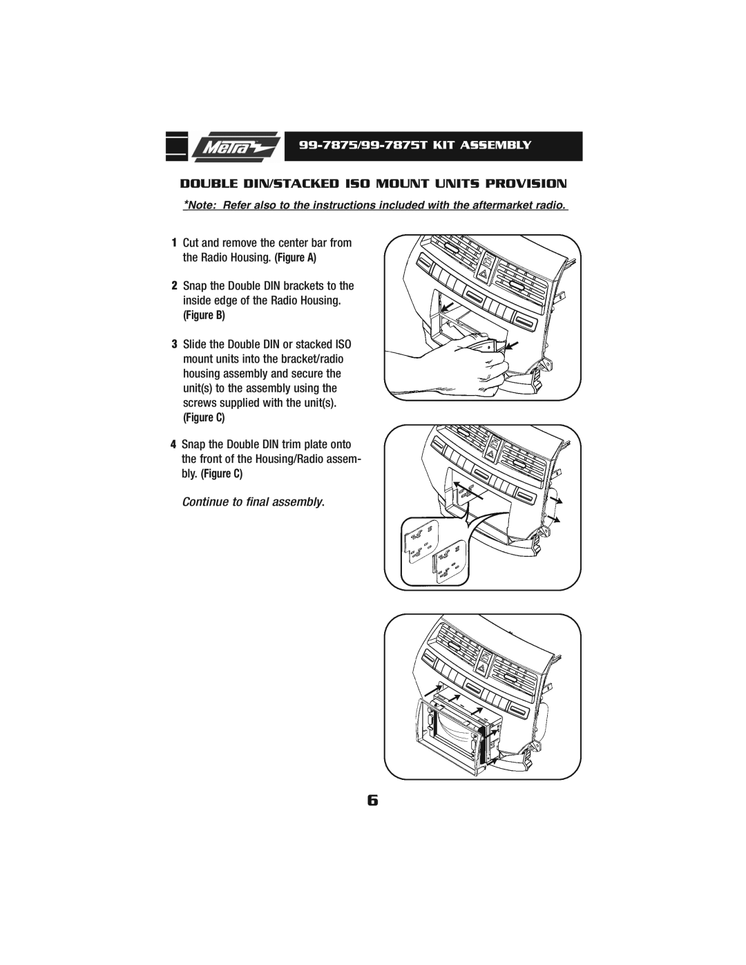 Metra Electronics 99-7875T installation instructions Double DIN/STACKED ISO Mount Units Provision 