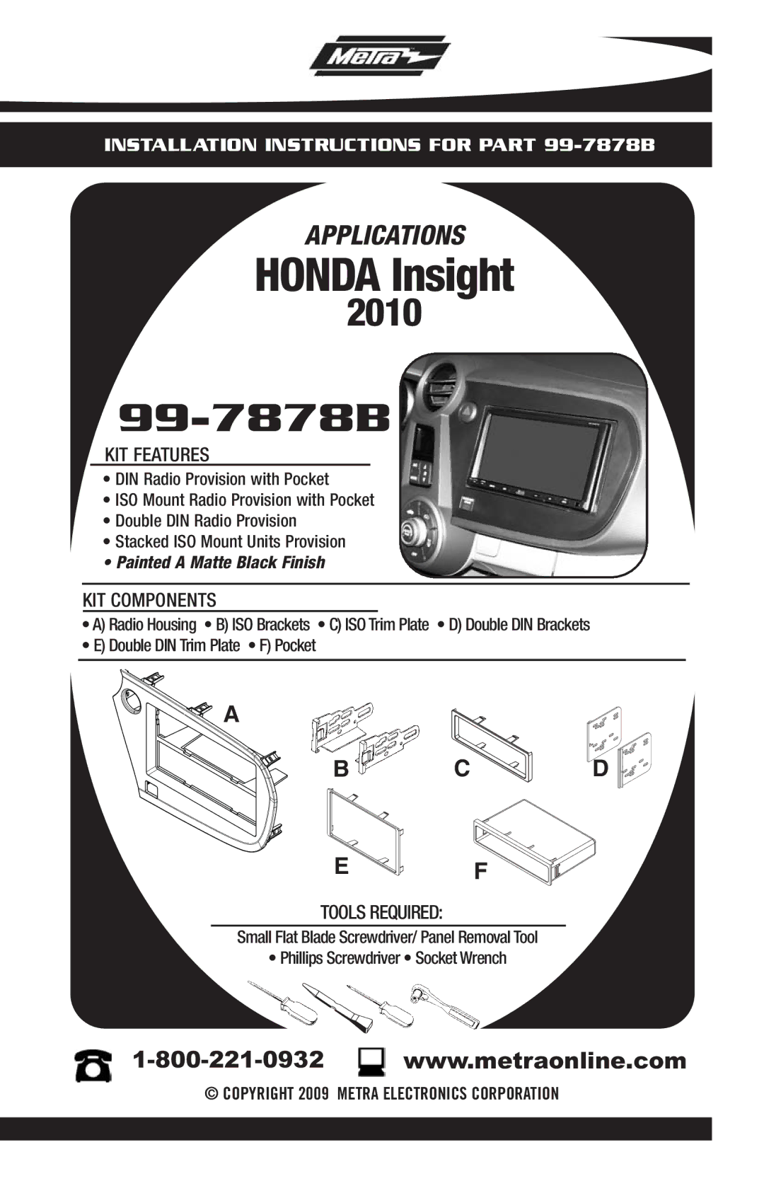 Metra Electronics 99-7878B installation instructions Honda Insight 