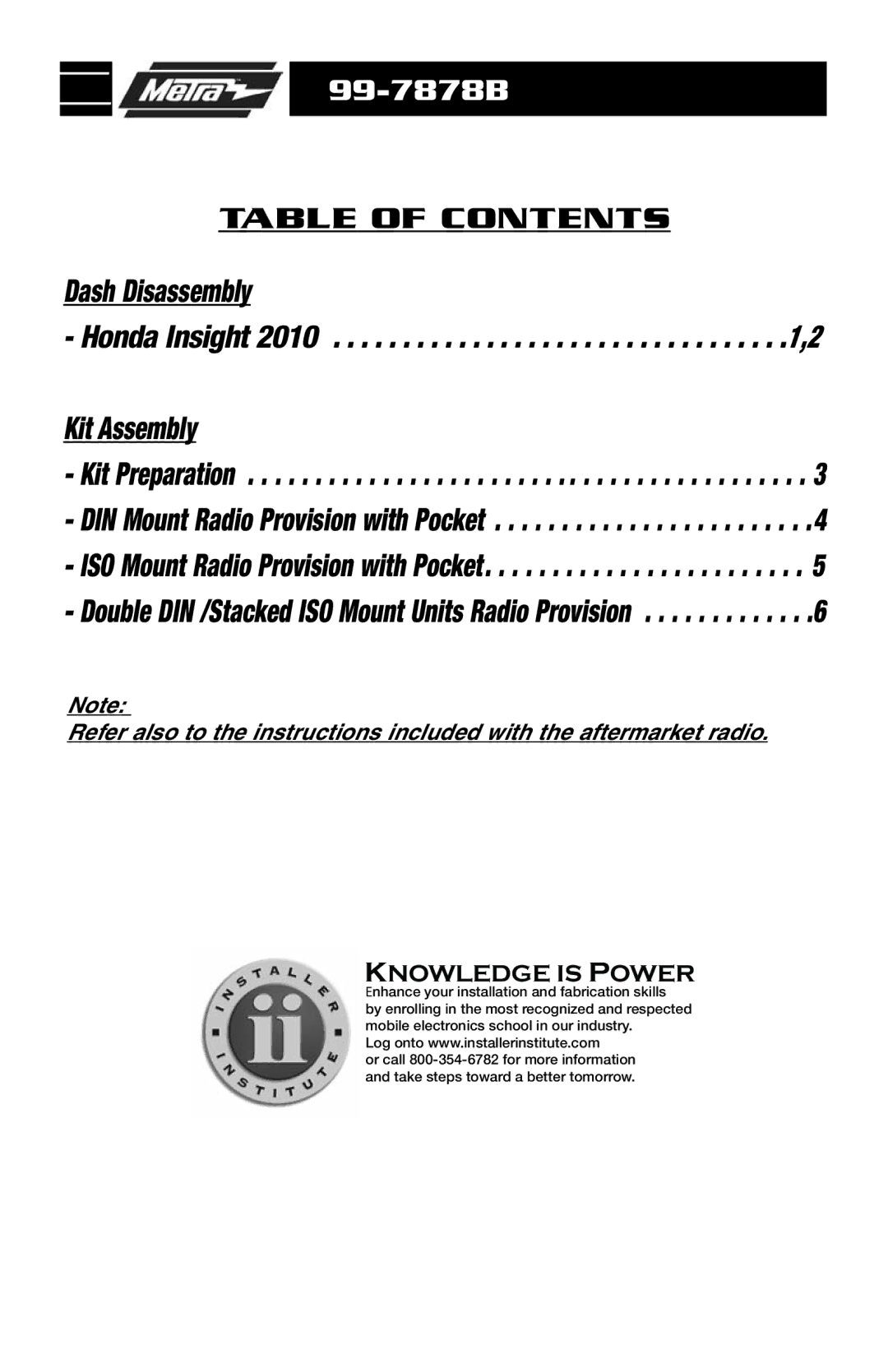 Metra Electronics 99-7878B installation instructions Dash Disassembly 