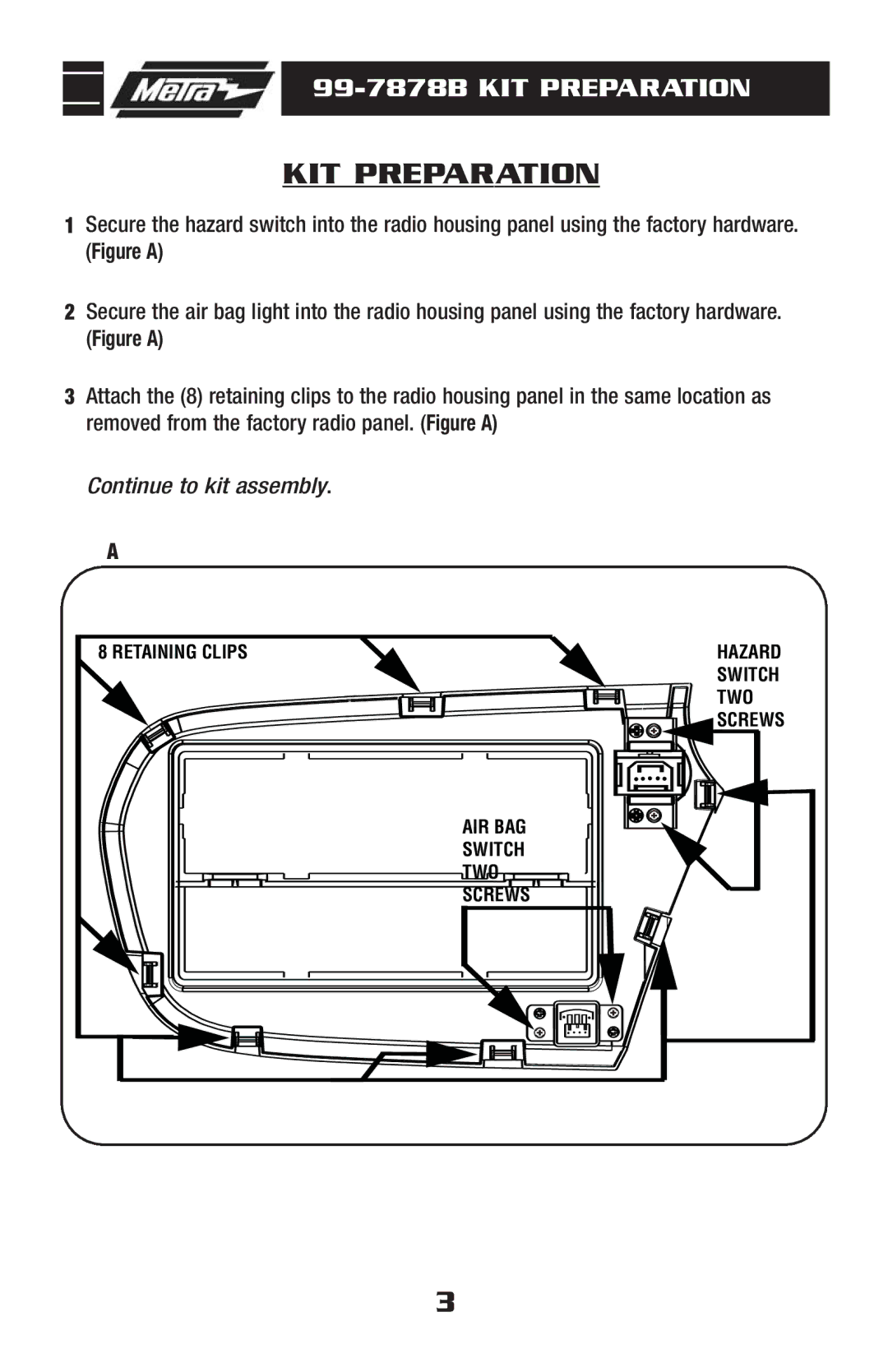 Metra Electronics installation instructions 99-7878B KIT Preparation 