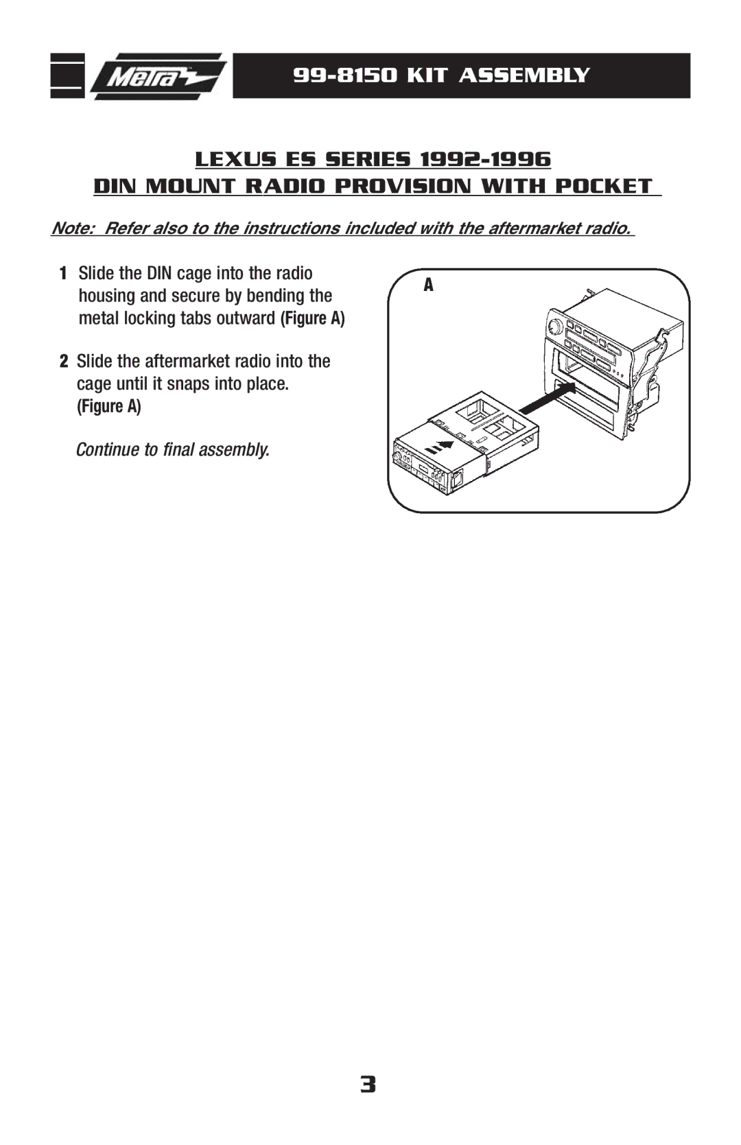 Metra Electronics 99-8150 installation instructions KIT Assembly, Lexus ES Series DIN Mount Radio Provision with Pocket 