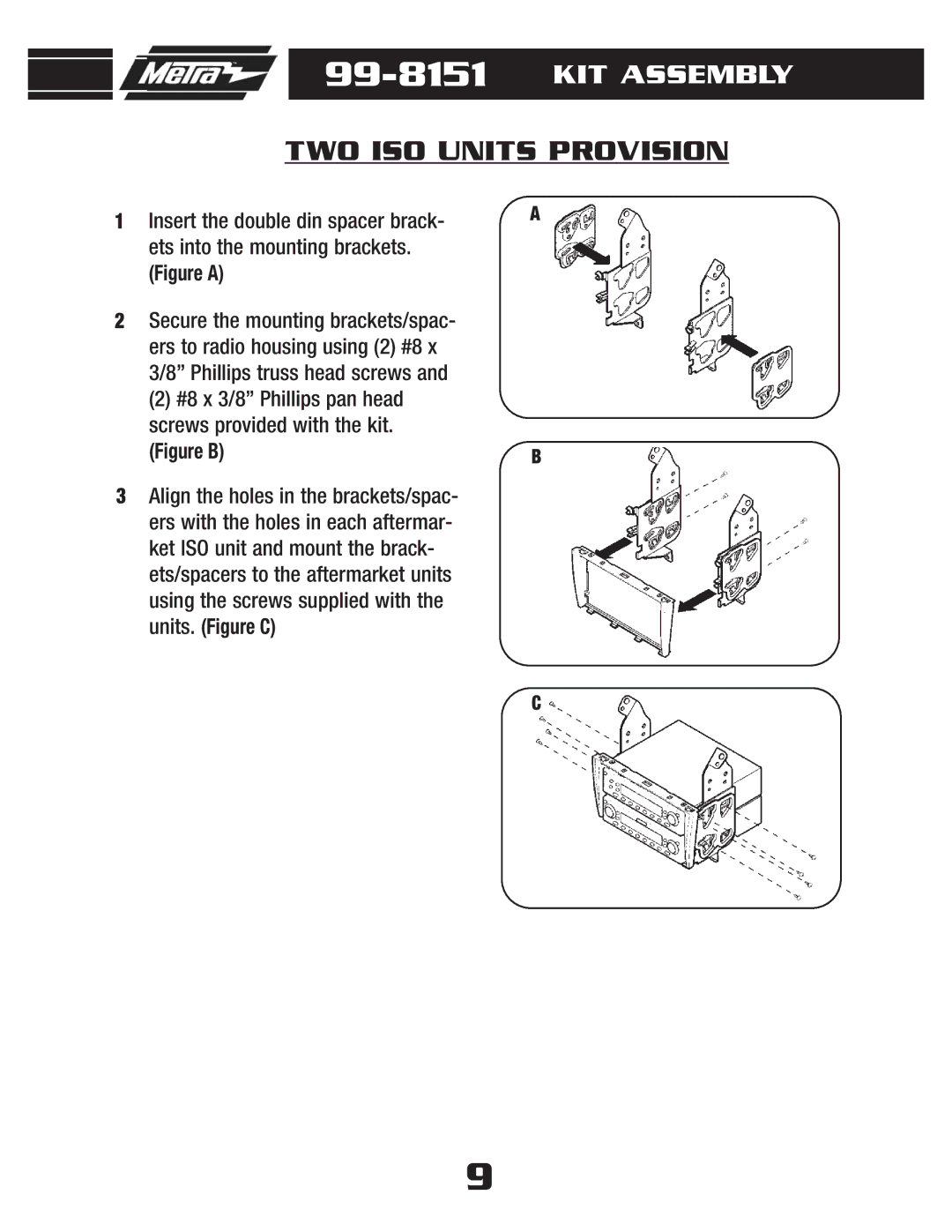 Metra Electronics 99-8151 installation instructions TWO ISO Units Provision 