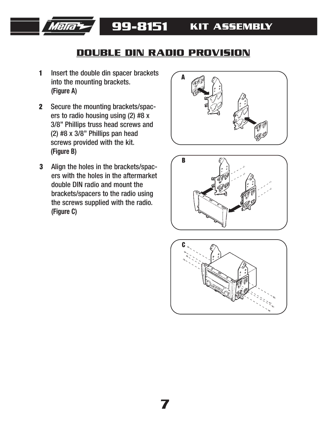 Metra Electronics 99-8151 installation instructions Double DIN Radio Provision, Figure B 