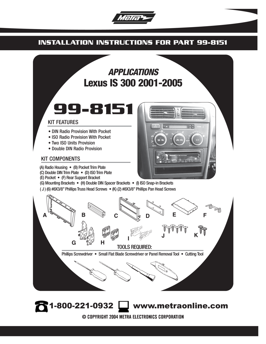 Metra Electronics 99-8151 installation instructions Lexus IS, Applications, Installation Instructions For Part 