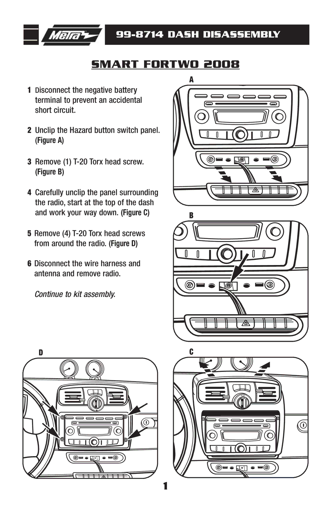 Metra Electronics 99-8714 installation instructions Smart Fortwo 