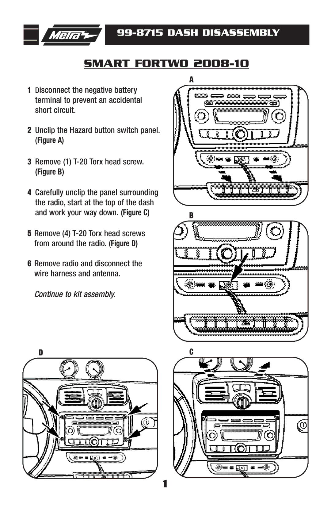 Metra Electronics 99-8715 installation instructions Smart Fortwo 