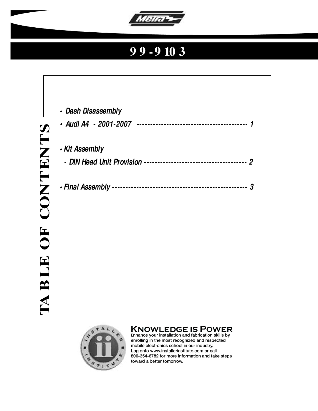 Metra Electronics 99-9103 installation instructions Table of Contents 