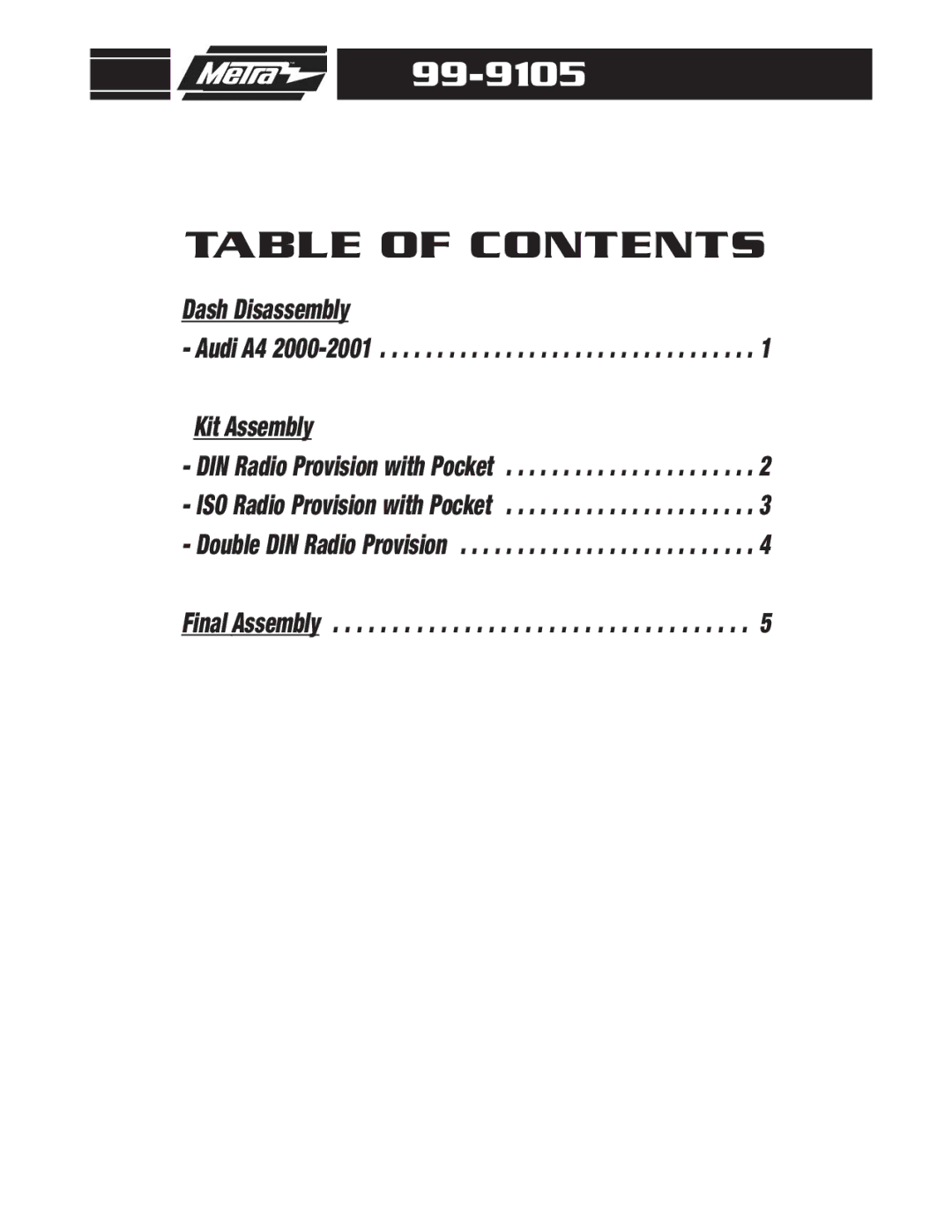 Metra Electronics 99-9105 installation instructions Table of Contents 