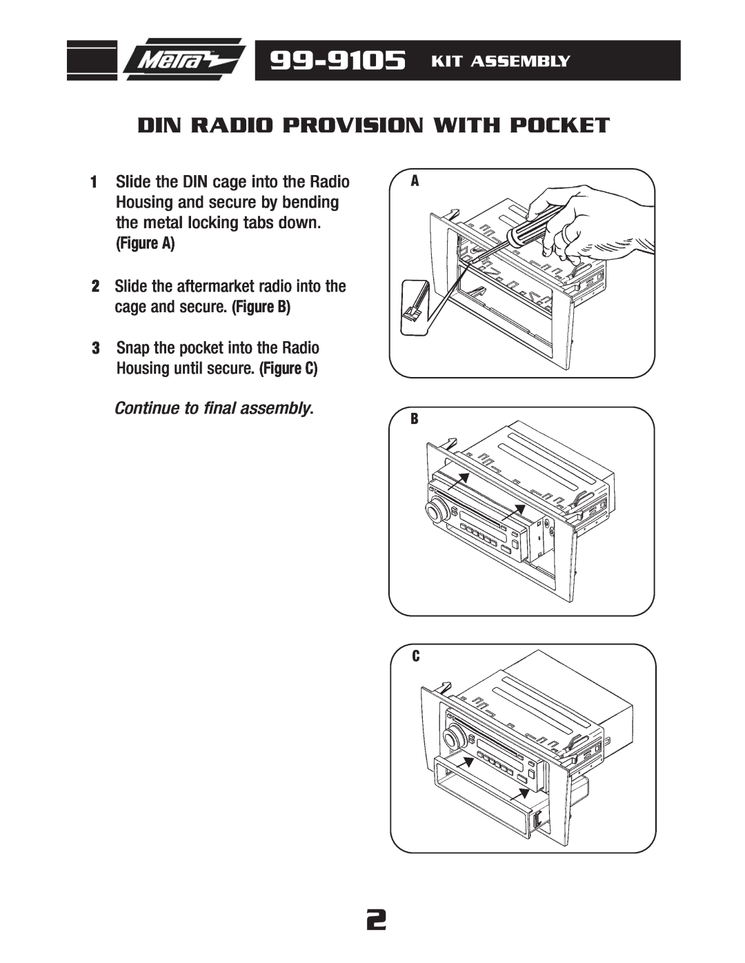 Metra Electronics 99-9105 Din Radio Provision With Pocket, Kit Assembly, Figure A, Continue to final assembly 